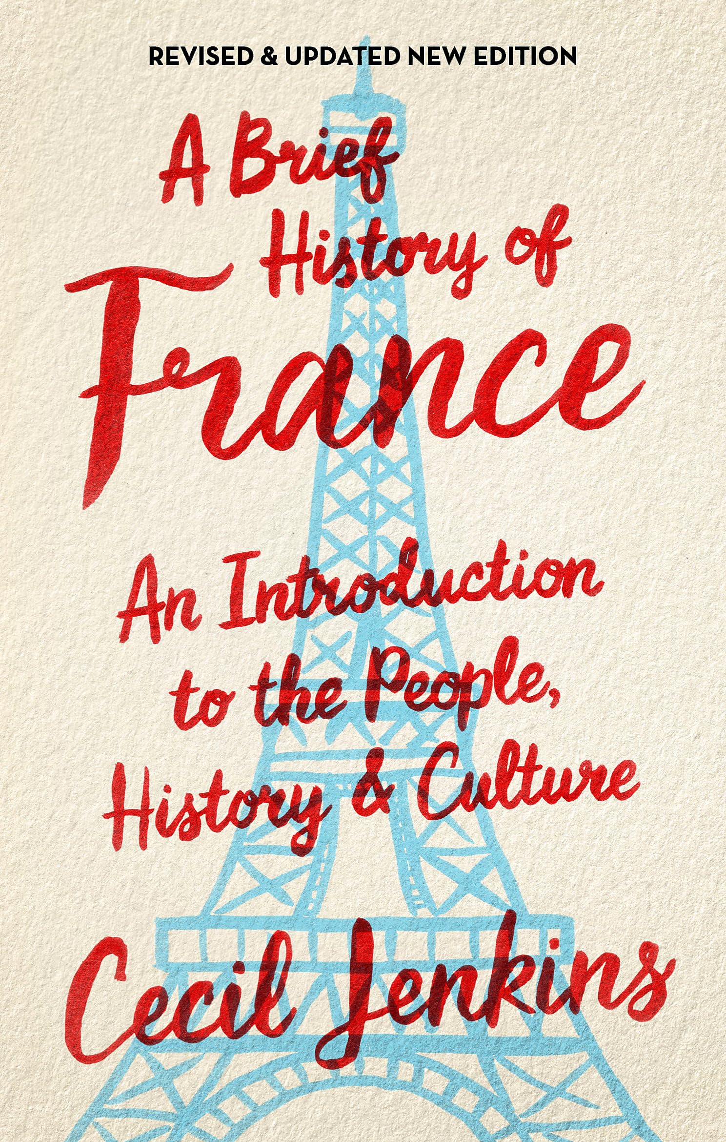 A Brief History of France, Revised and Updated book