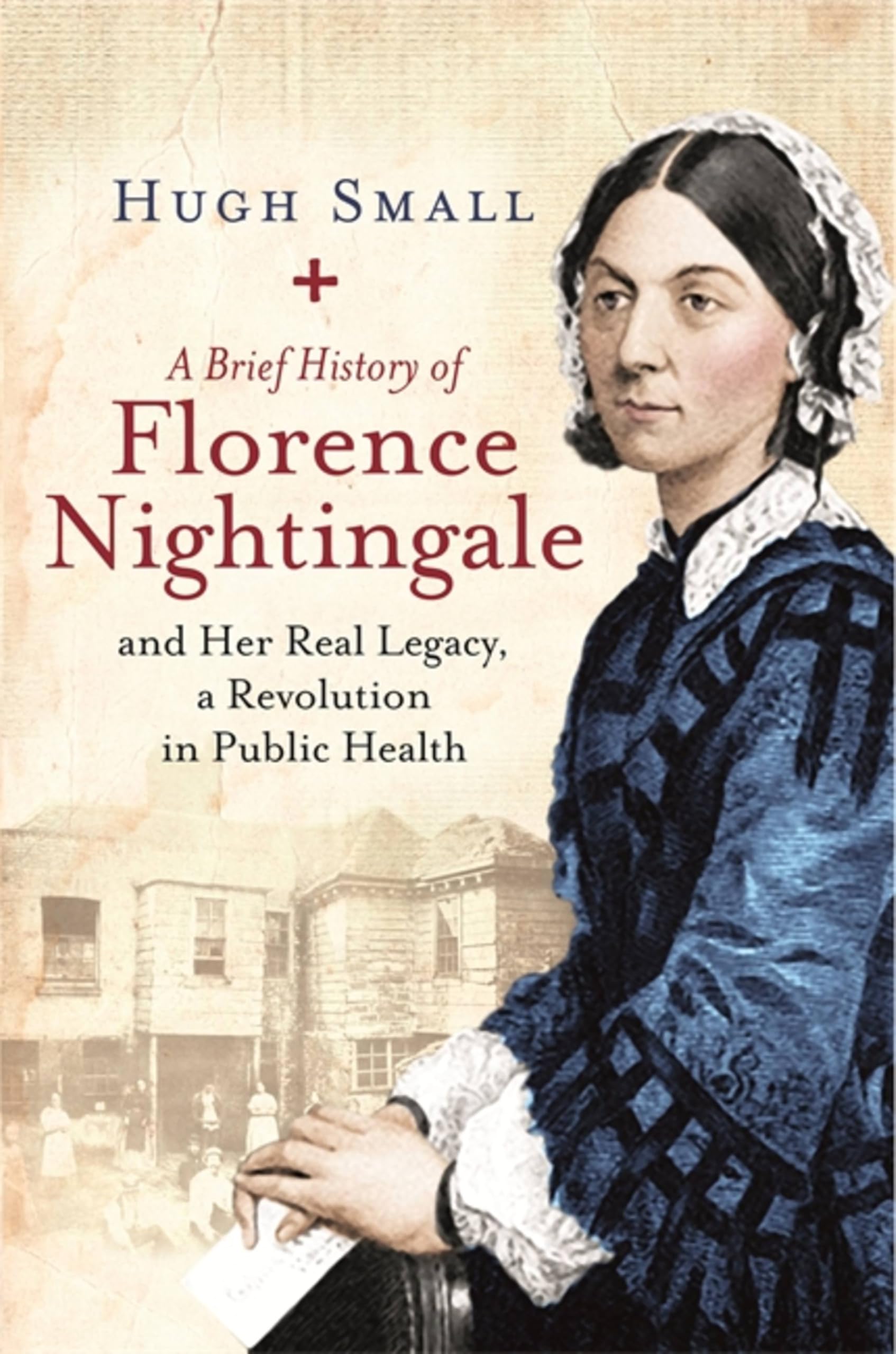 A Brief History of Florence Nightingale Medicine