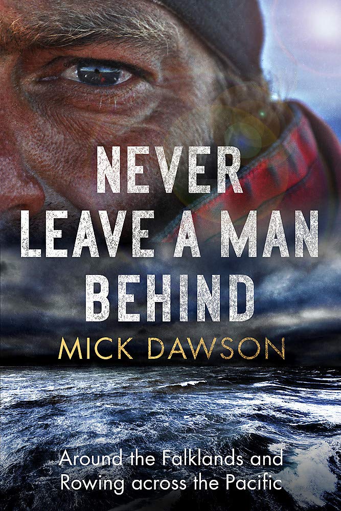 Never Leave a Man Behind: Around the Falklands and Rowing across the Pacific Politics & Society