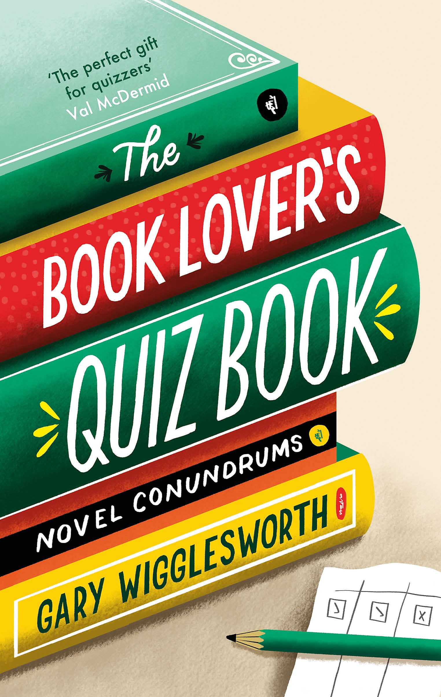 The Book Lover's Quiz Book: Novel Conundrums Contemporary literature