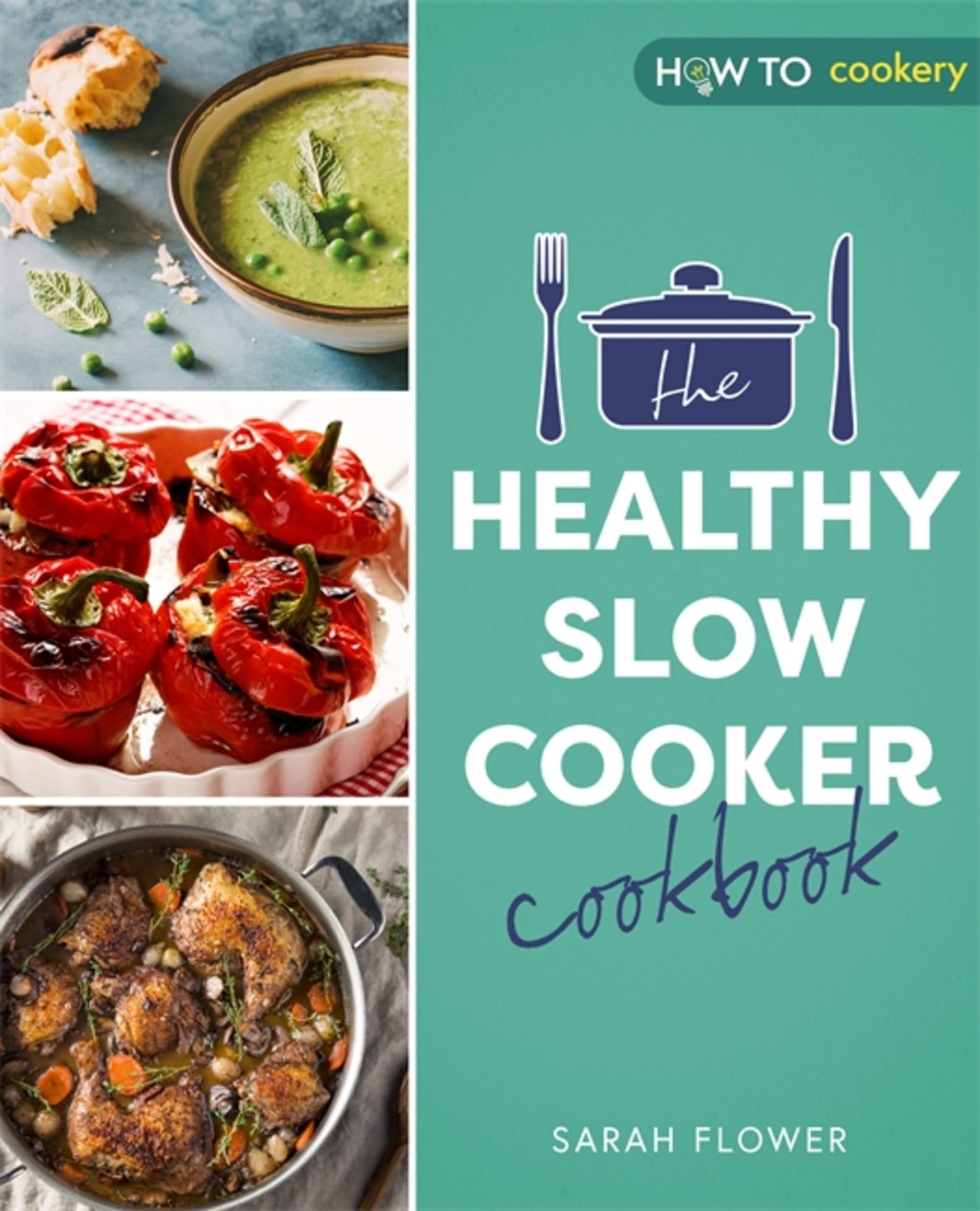 The Healthy Slow Cooker Cookbook Leisure, Home & Garden