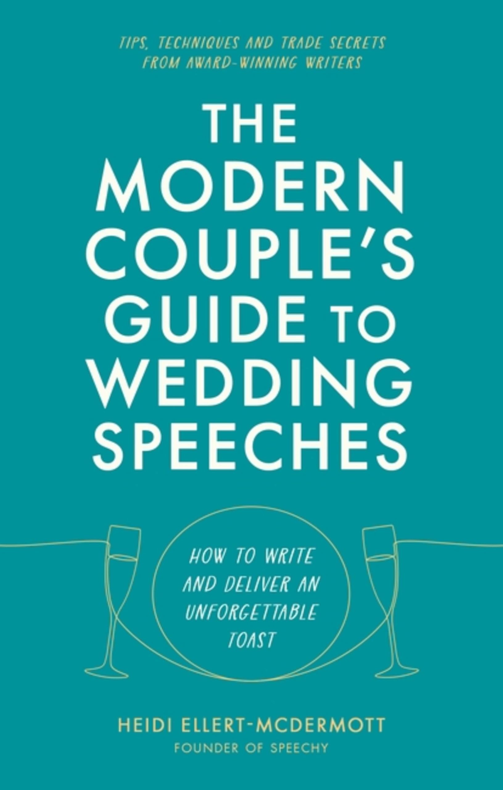 The Modern Couple's Guide to Wedding Speeches Learning & Reference