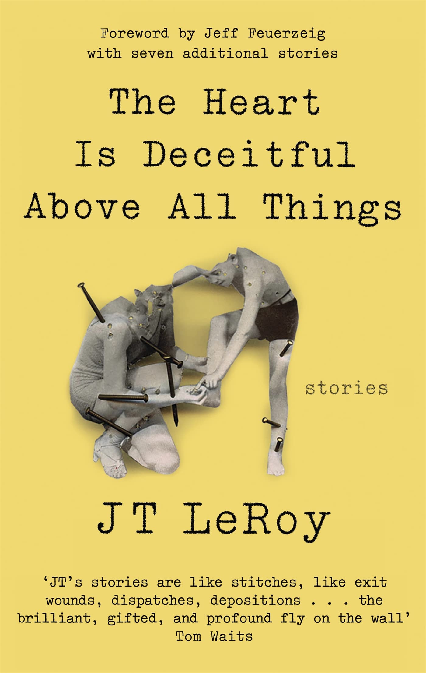 The Heart is Deceitful Above All Things Essays & Short Stories