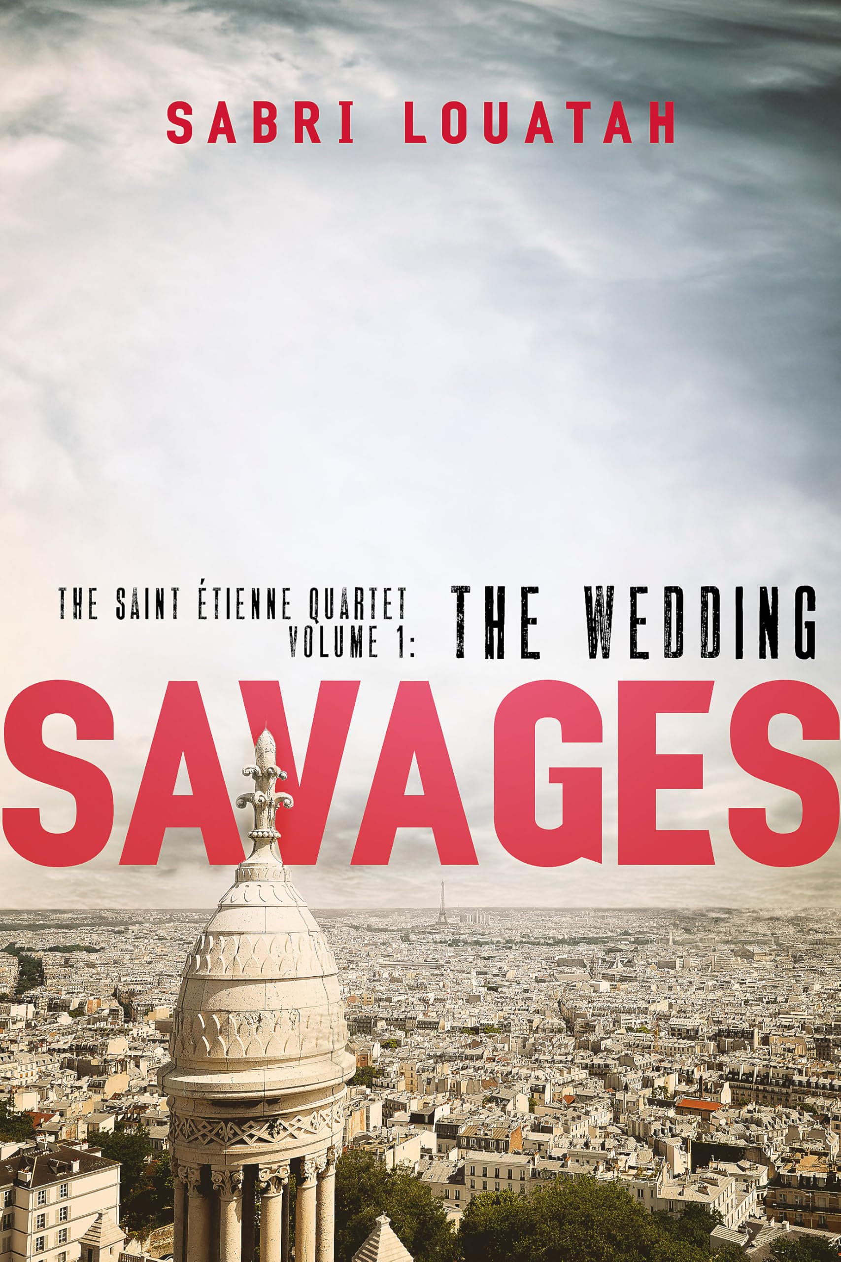 Savages: The Wedding (Savages: the Saint-Étienne Quartet) Contemporary literature
