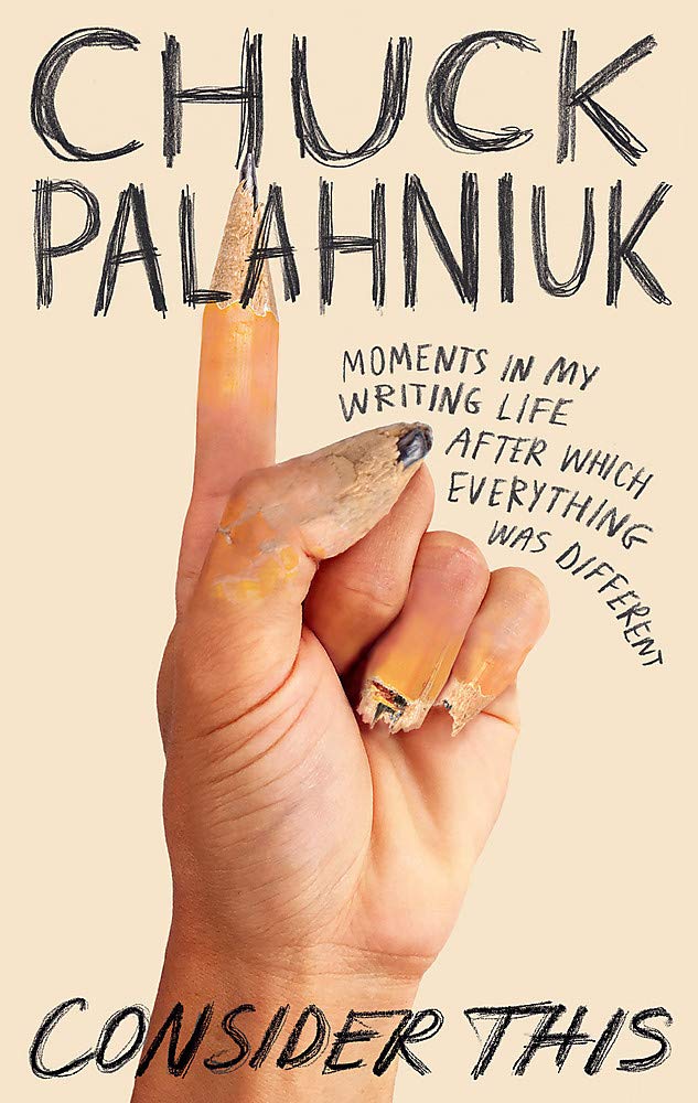 Consider This: Moments in My Writing Life after Which Everything Was Different Contemporary literature
