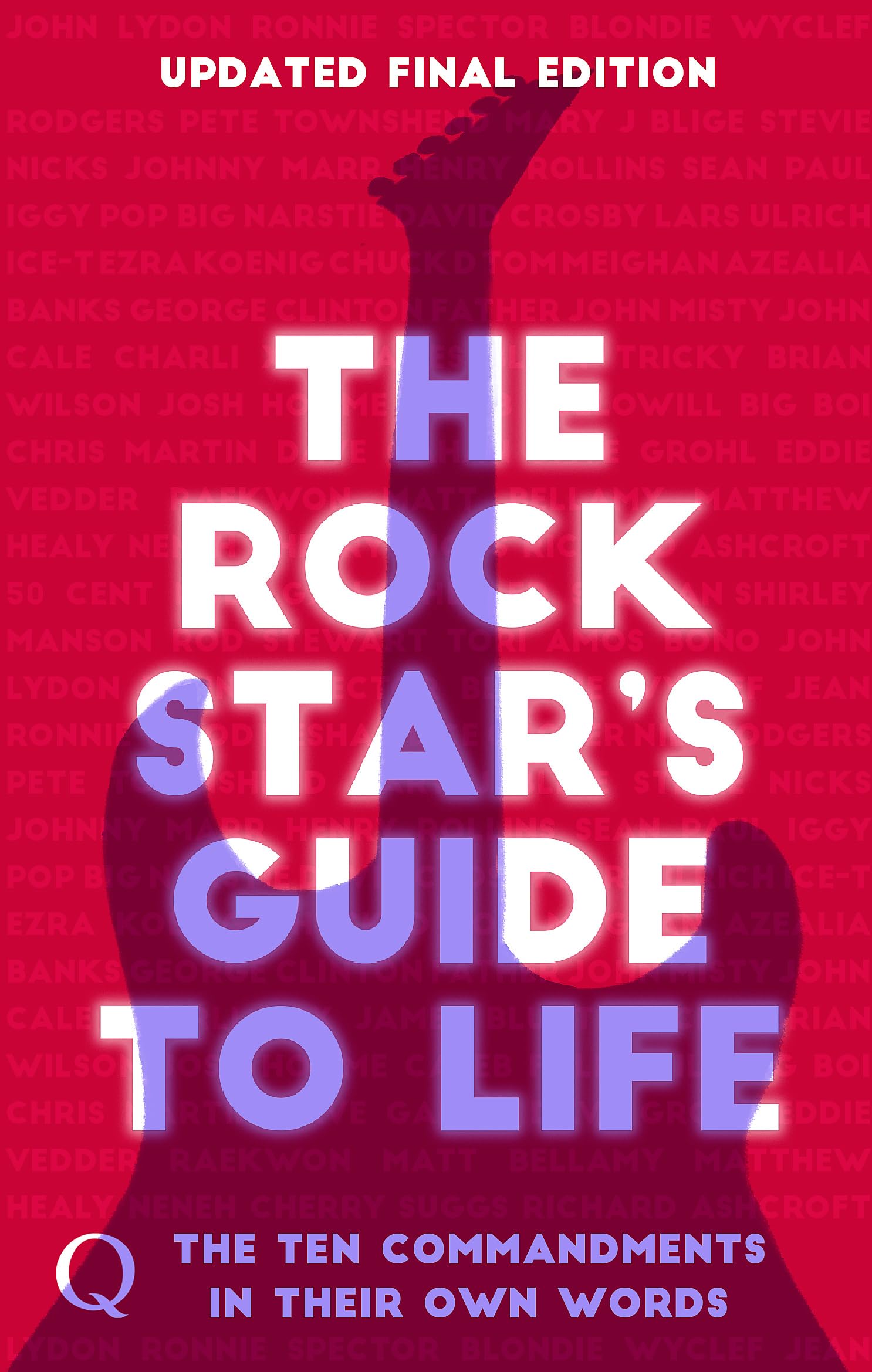 The 10 Commandments: The Rock Star's Guide to Life Arts & Music