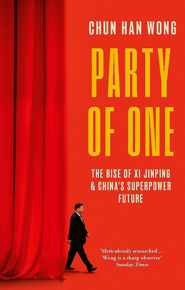 Party of One: The Rise of Xi Jinping and China's Superpower Future (Dilly's Story) International