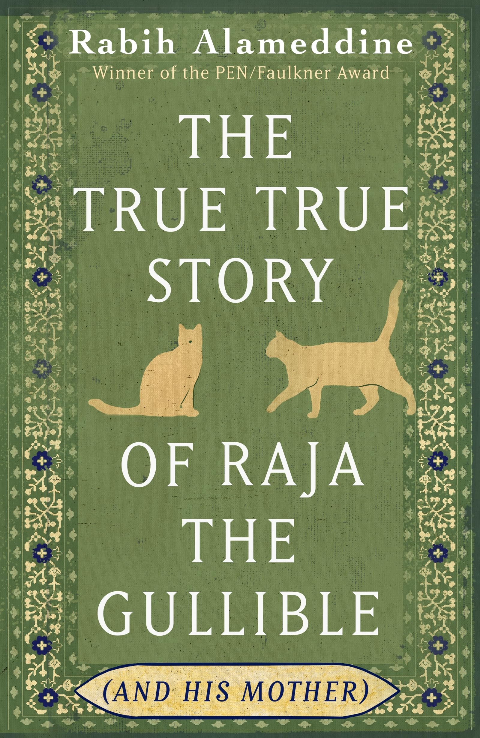 The True True Story of Raja the Gullible (and His Mother) Contemporary literature