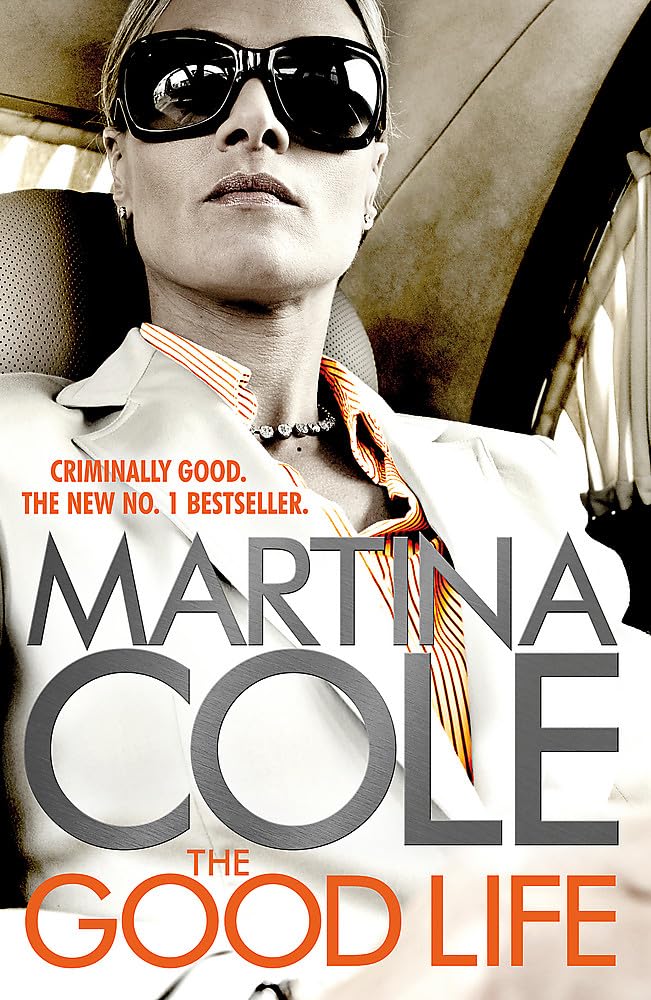 The Good Life: A powerful crime thriller about a deadly love Contemporary literature