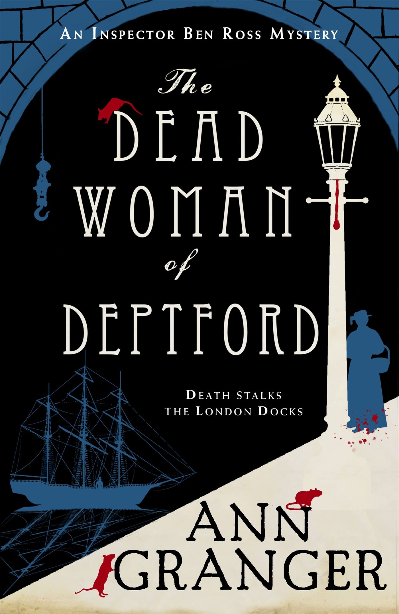 The Dead Woman of Deptford (Inspector Ben Ross mystery 6): A dark murder mystery set in the heart of Victorian London Historical Fiction
