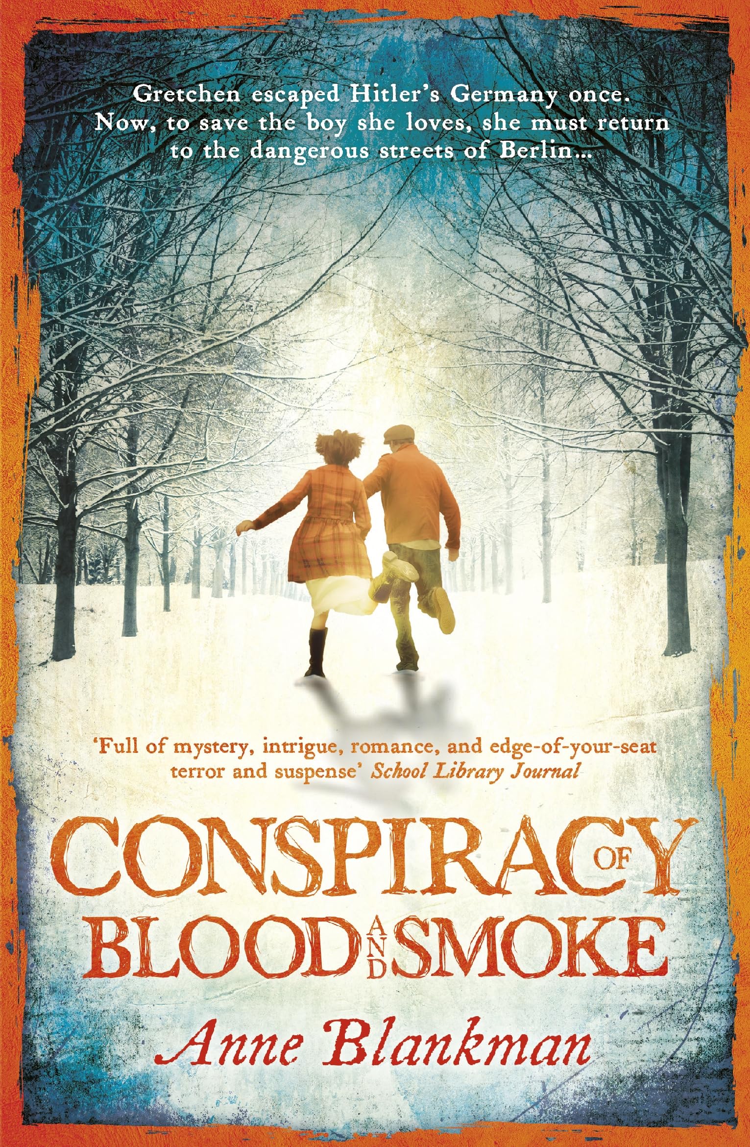 Conspiracy of Blood and Smoke: an epic tale of secrets and survival Books