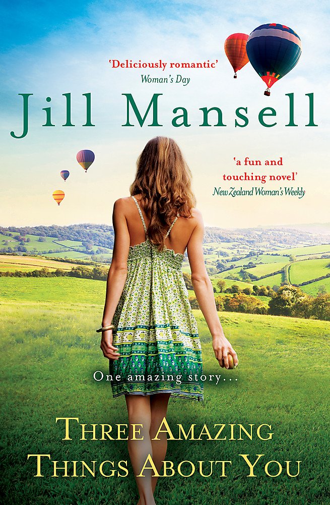 Three Amazing Things About You: A touching novel about love, heartbreak and new beginnings Contemporary literature