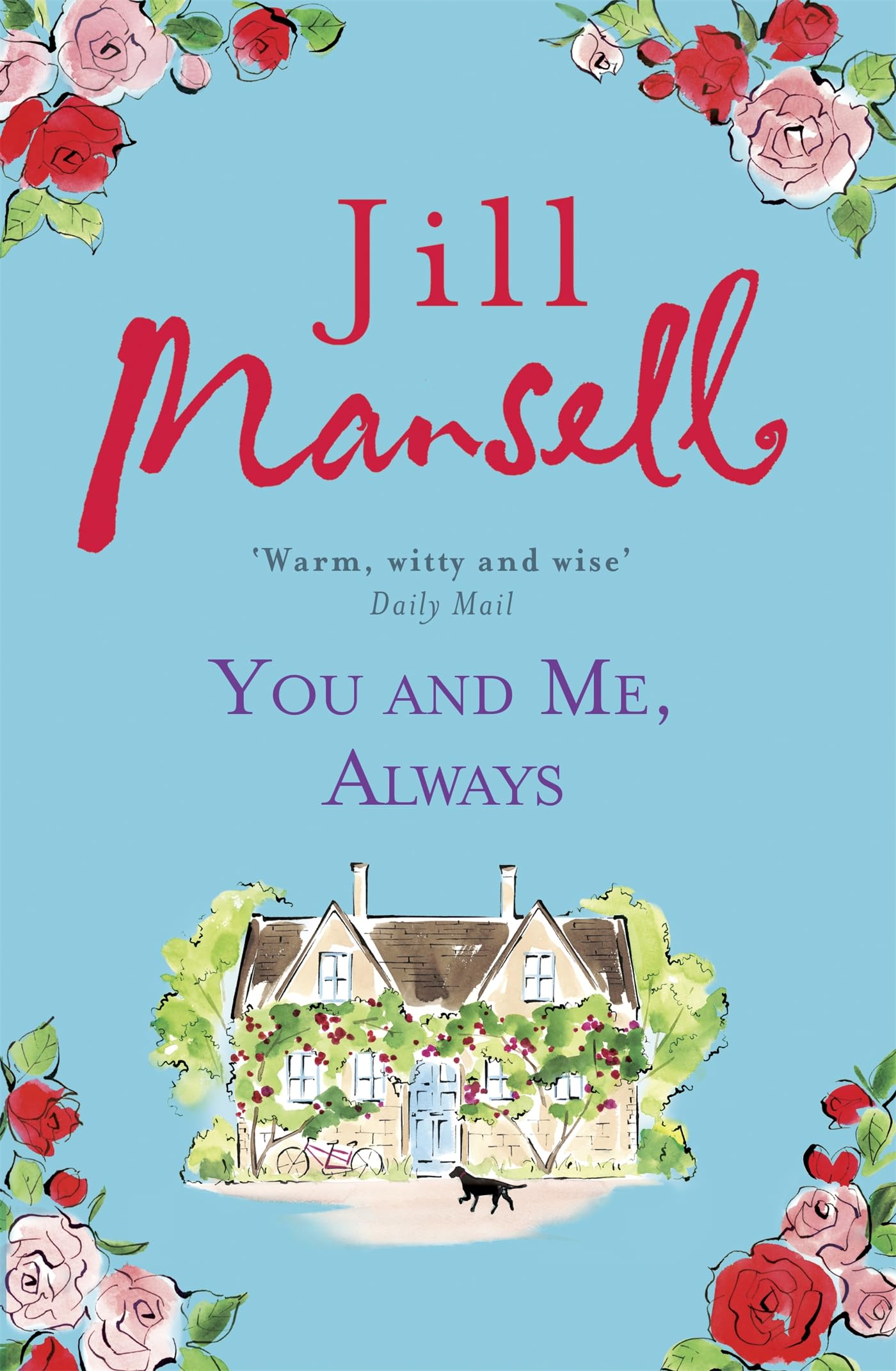 You And Me, Always: An uplifting novel of love and friendship Contemporary literature