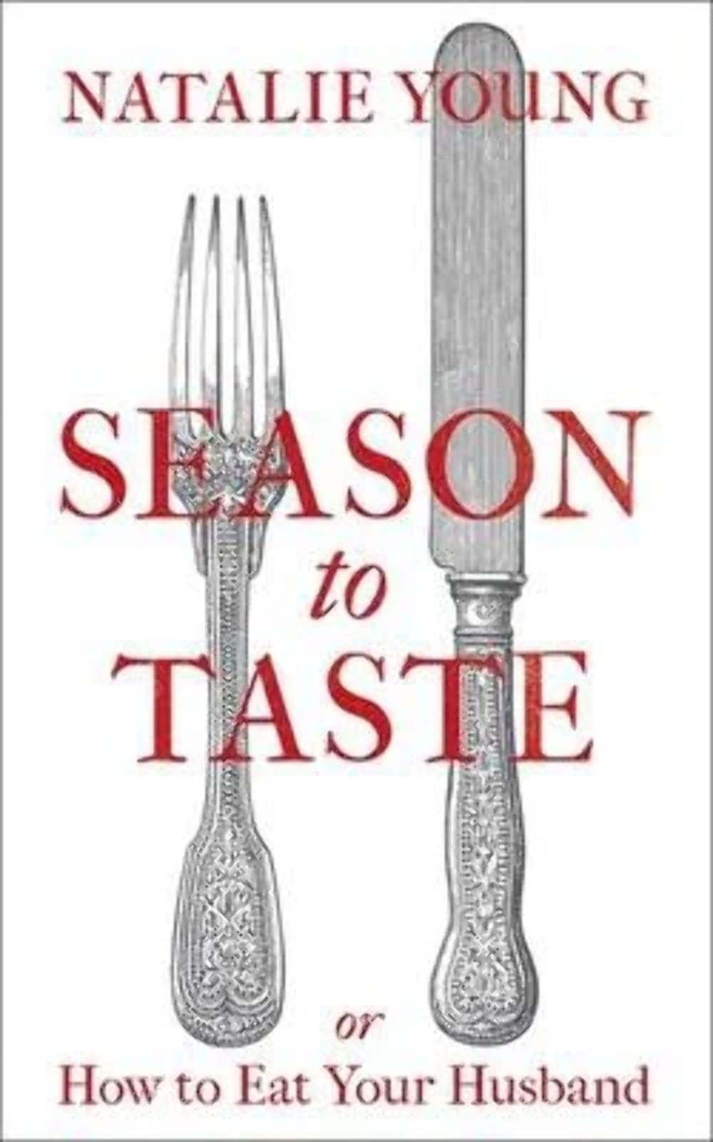 Season to Taste or How to Eat Your Husband book