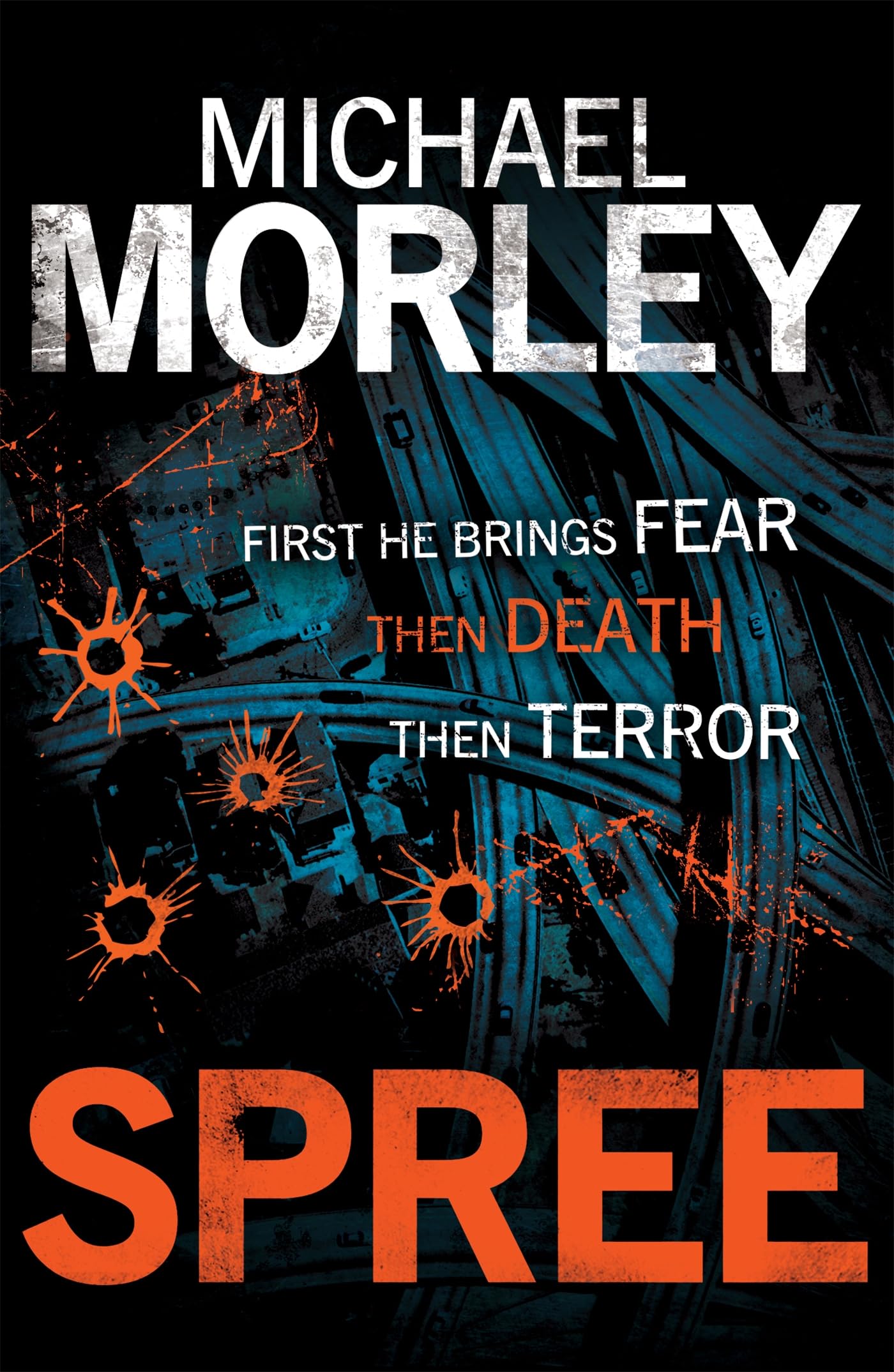 Spree: First he brings fear, then death, then terror Action & Adventure