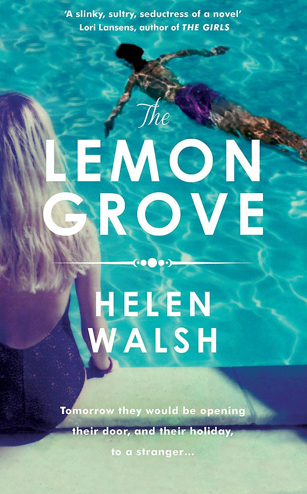 The Lemon Grove: The bestselling summer sizzler - A Radio 2 Bookclub choice Contemporary literature