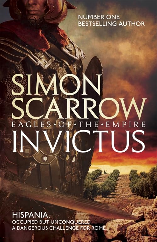 Eagles of the Empire - Invictus: Hispania Action & Adventure