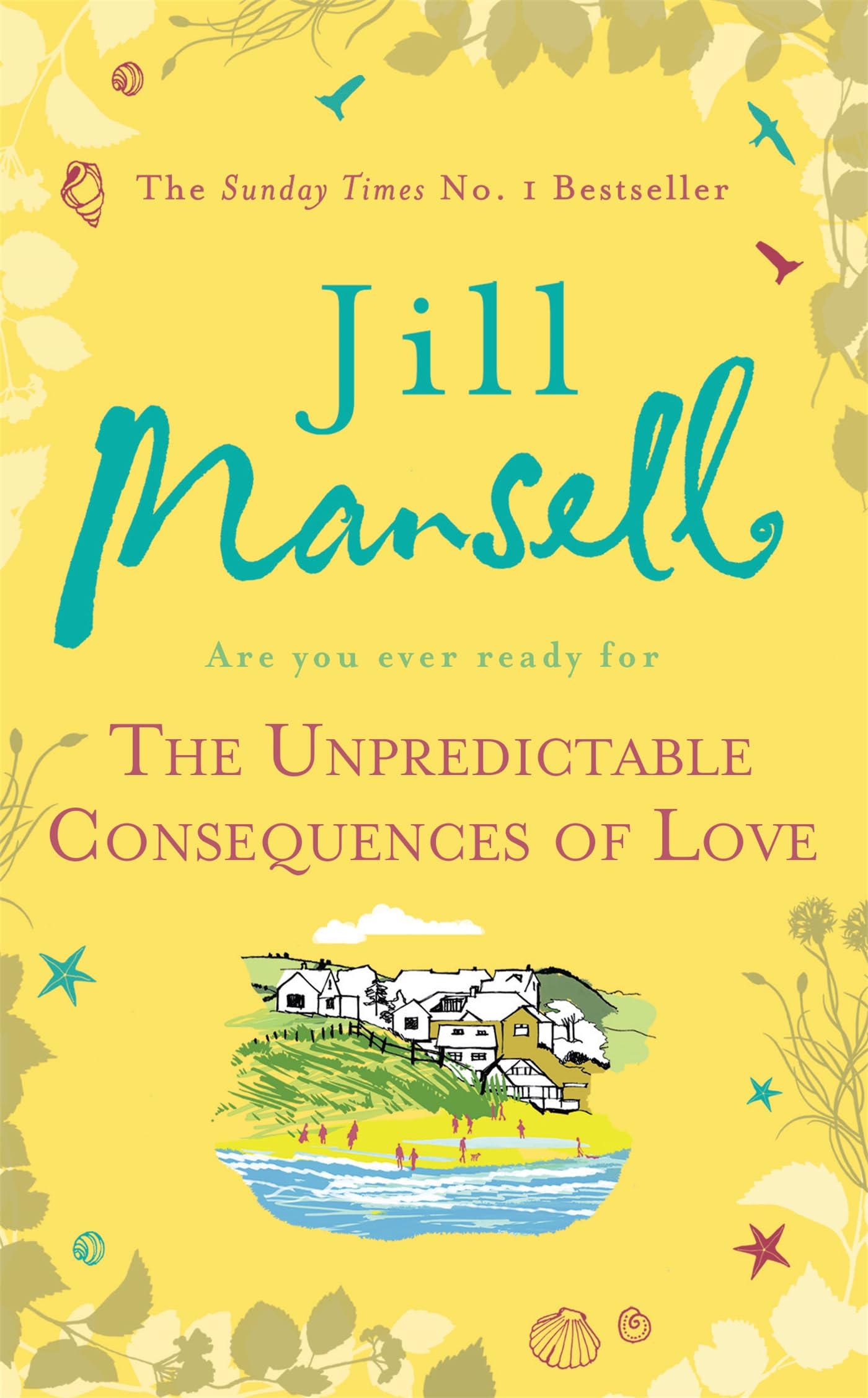 The Unpredictable Consequences of Love Contemporary literature
