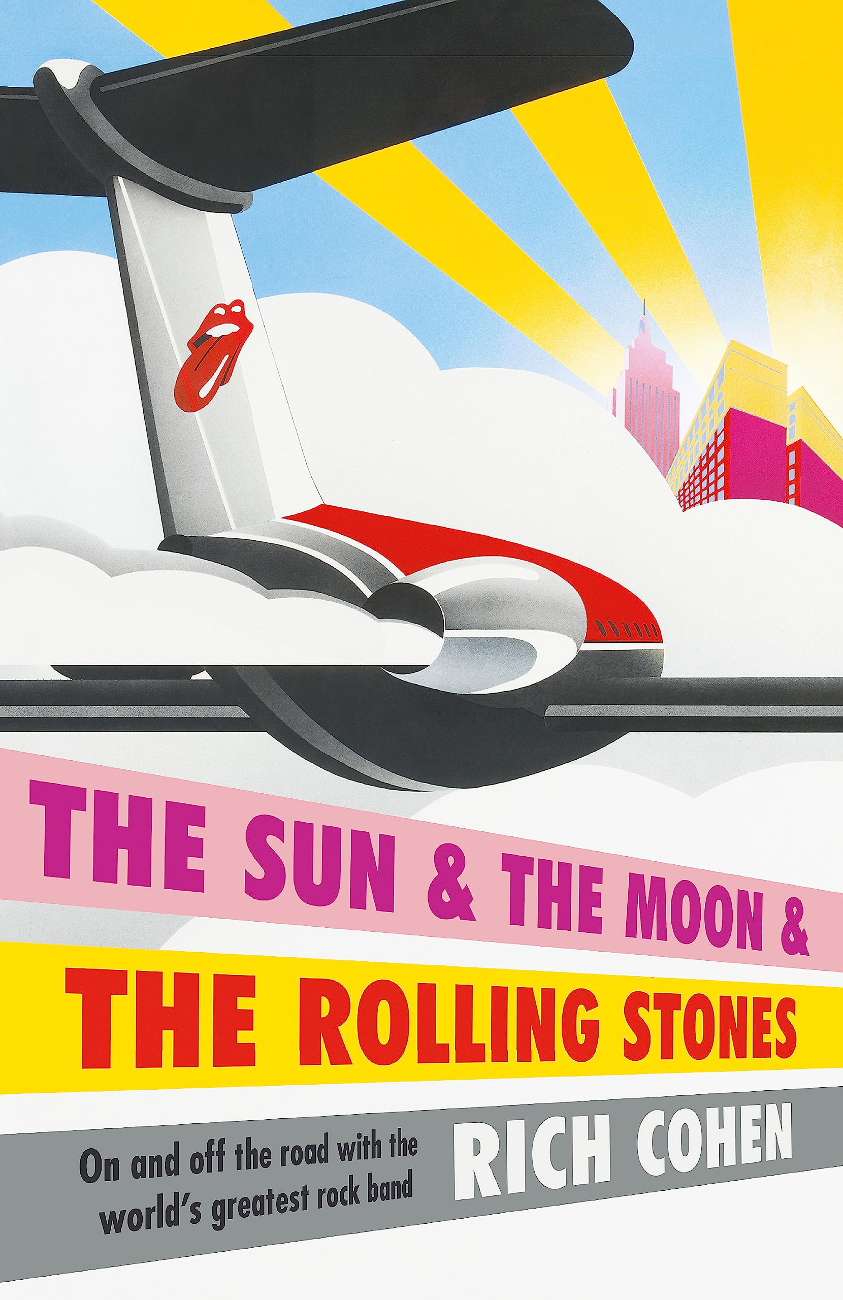 The Sun & the Moon & the Rolling Stones: Rich Cohen Social Sciences