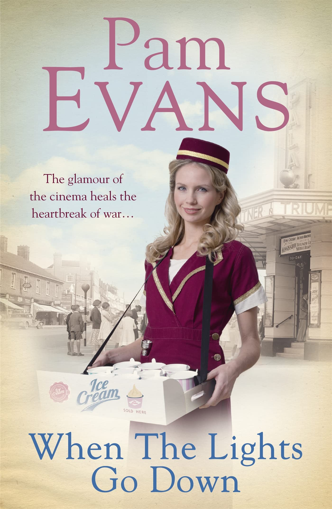 When the Lights Go Down: The glamour of the cinema heals the heartbreak of war... Historical Fiction