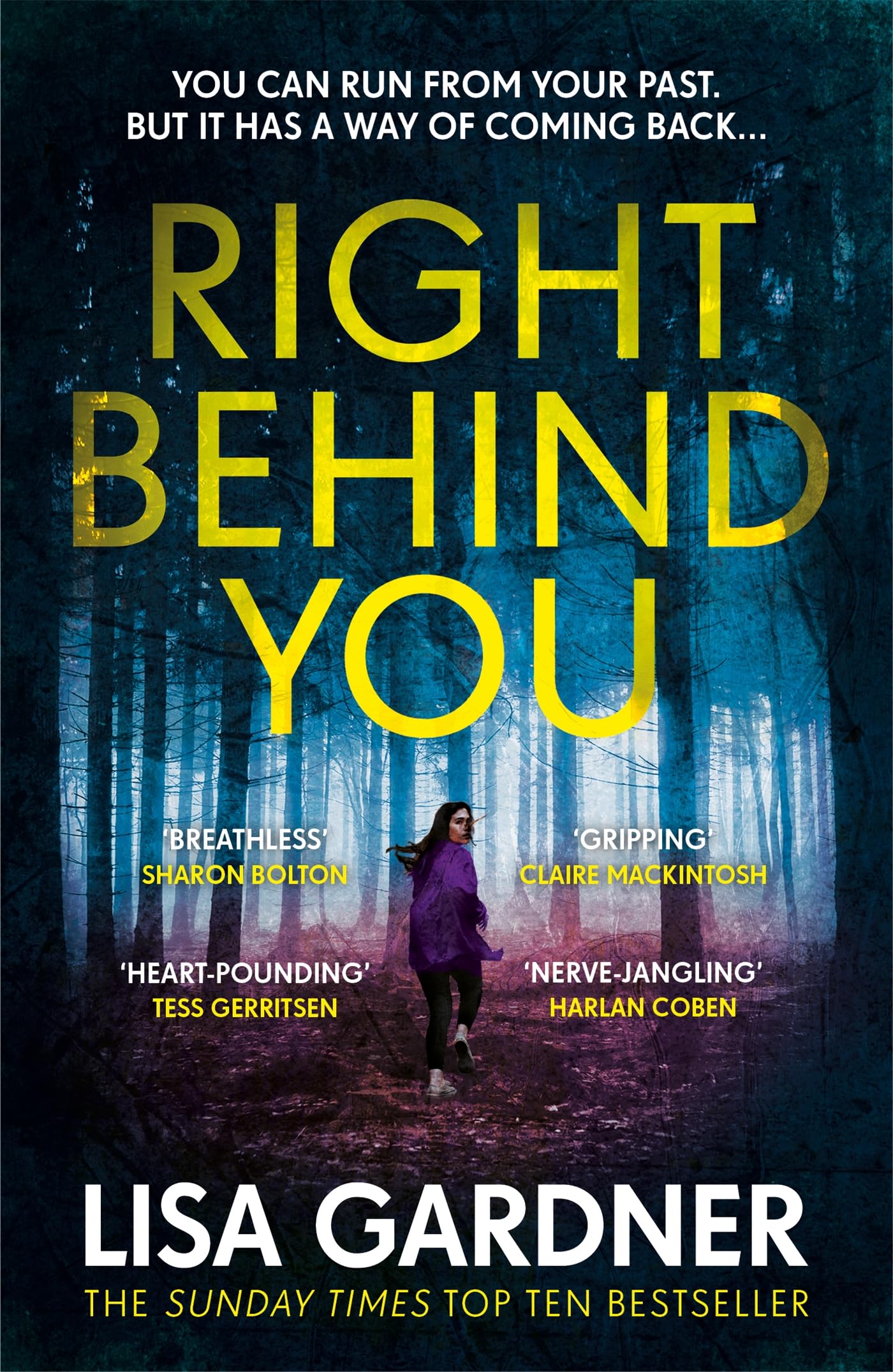 Right Behind You: A gripping thriller from the Sunday Times bestselling author of BEFORE SHE DISAPPEARED (FBI Profiler) Action & Adventure