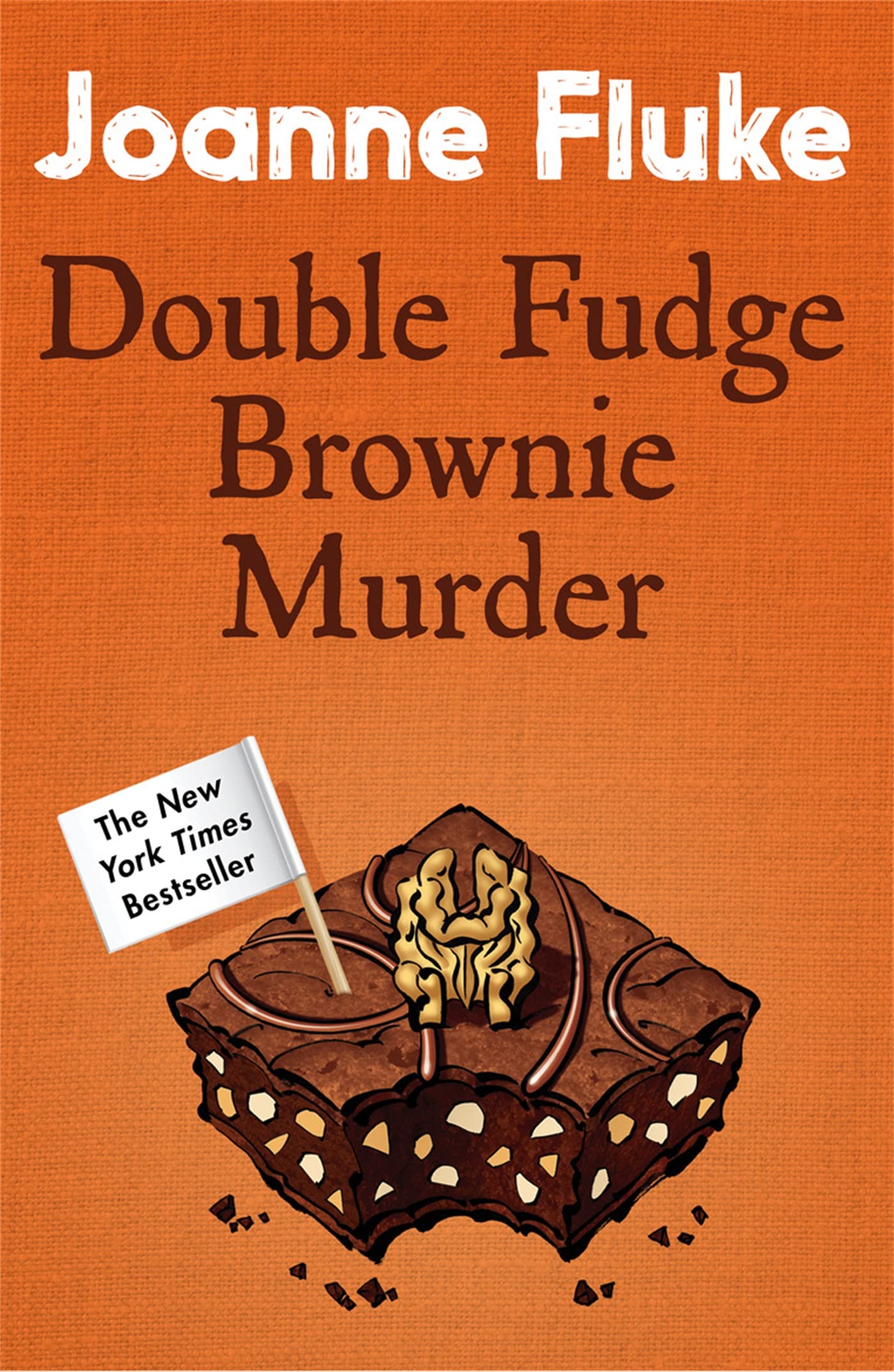 Double Fudge Brownie Murder (Hannah Swensen Mysteries, Book 18): A captivatingly cosy murder mystery Contemporary literature