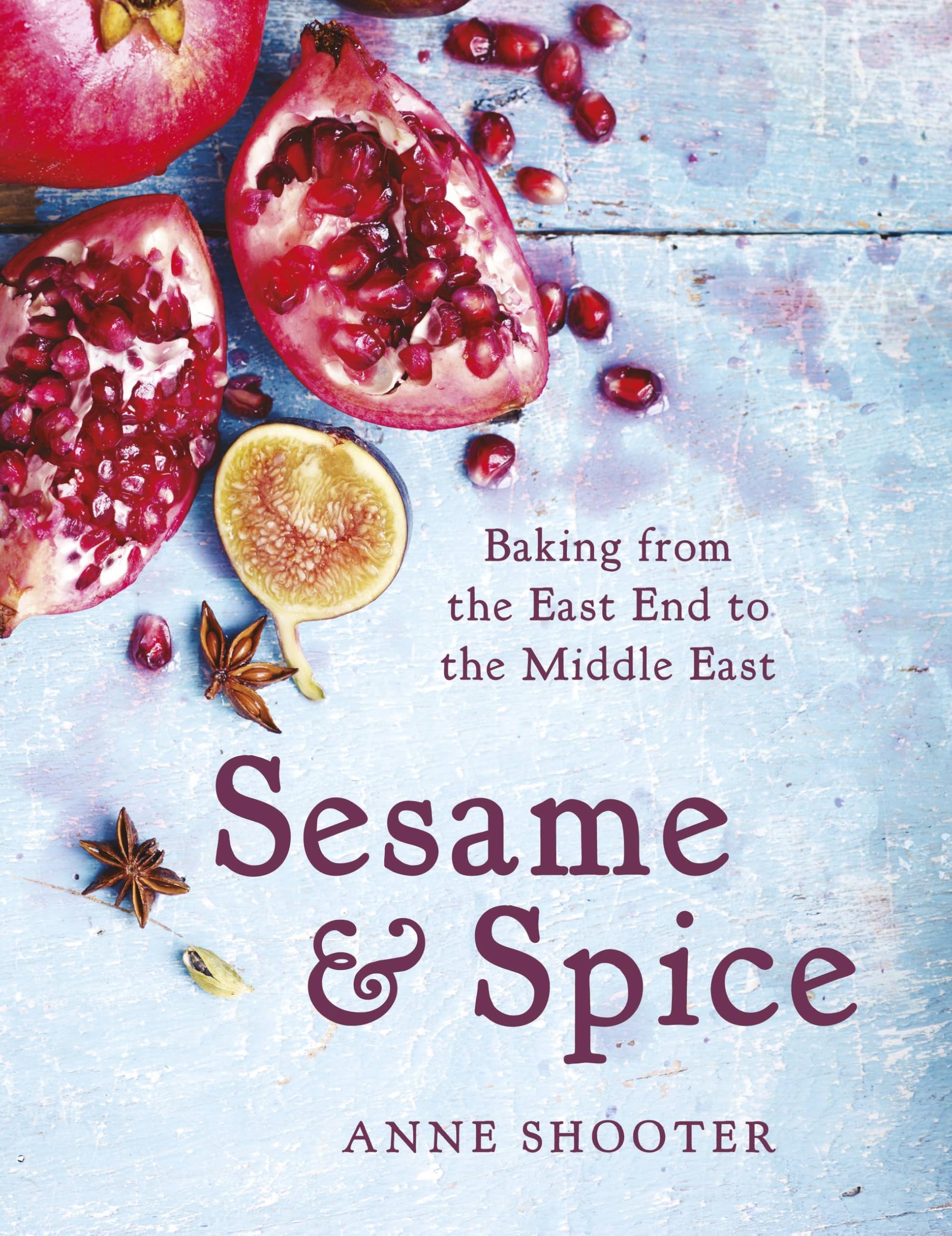 Sesame & Spice: Baking from the East End to the Middle East Leisure, Home & Garden