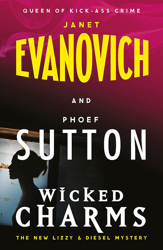 Wicked Charms: A Lizzy and Diesel Novel book