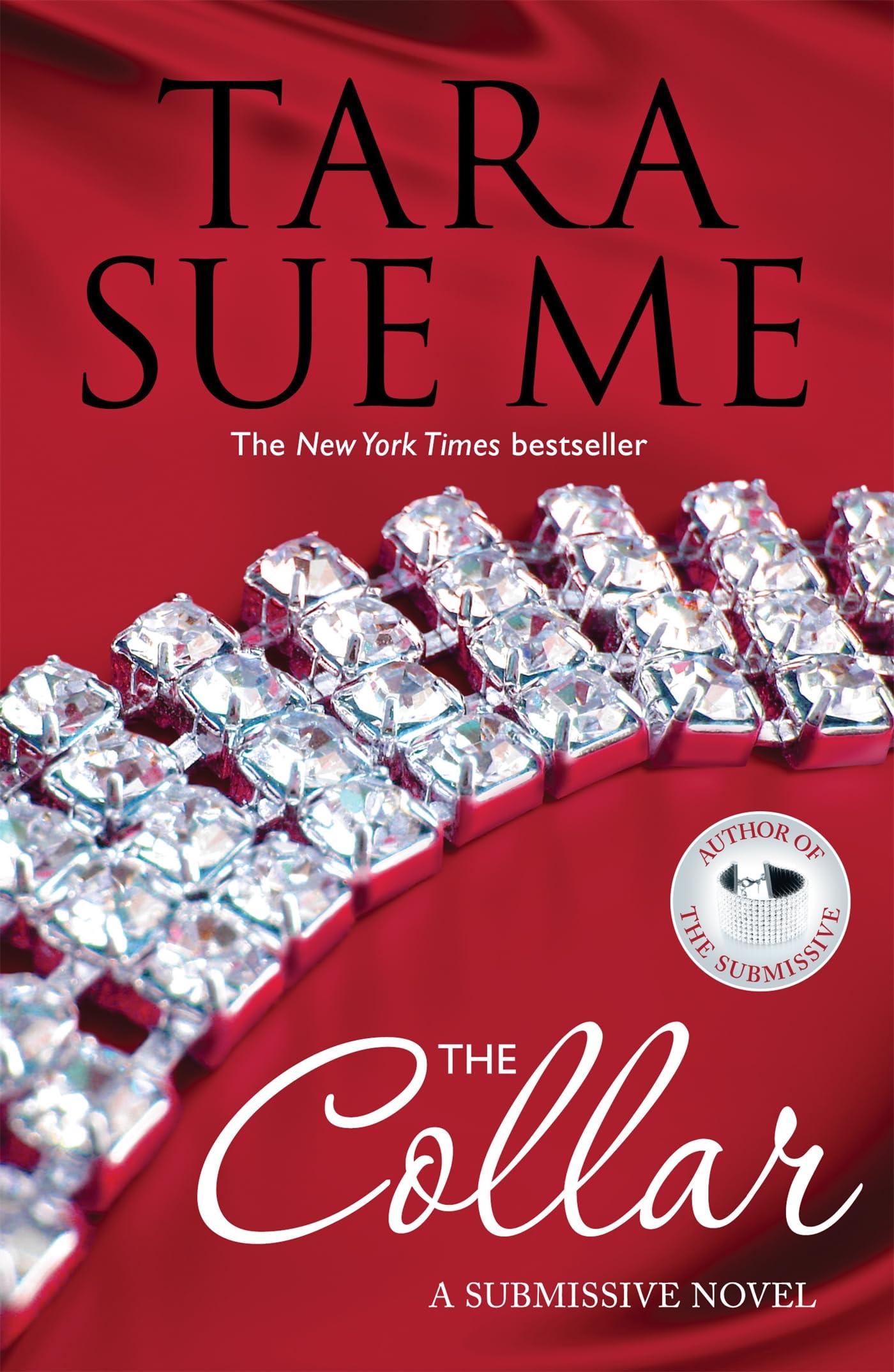The Collar: Submissive 5: A Submissive Novel (The Submissive Series) Contemporary literature