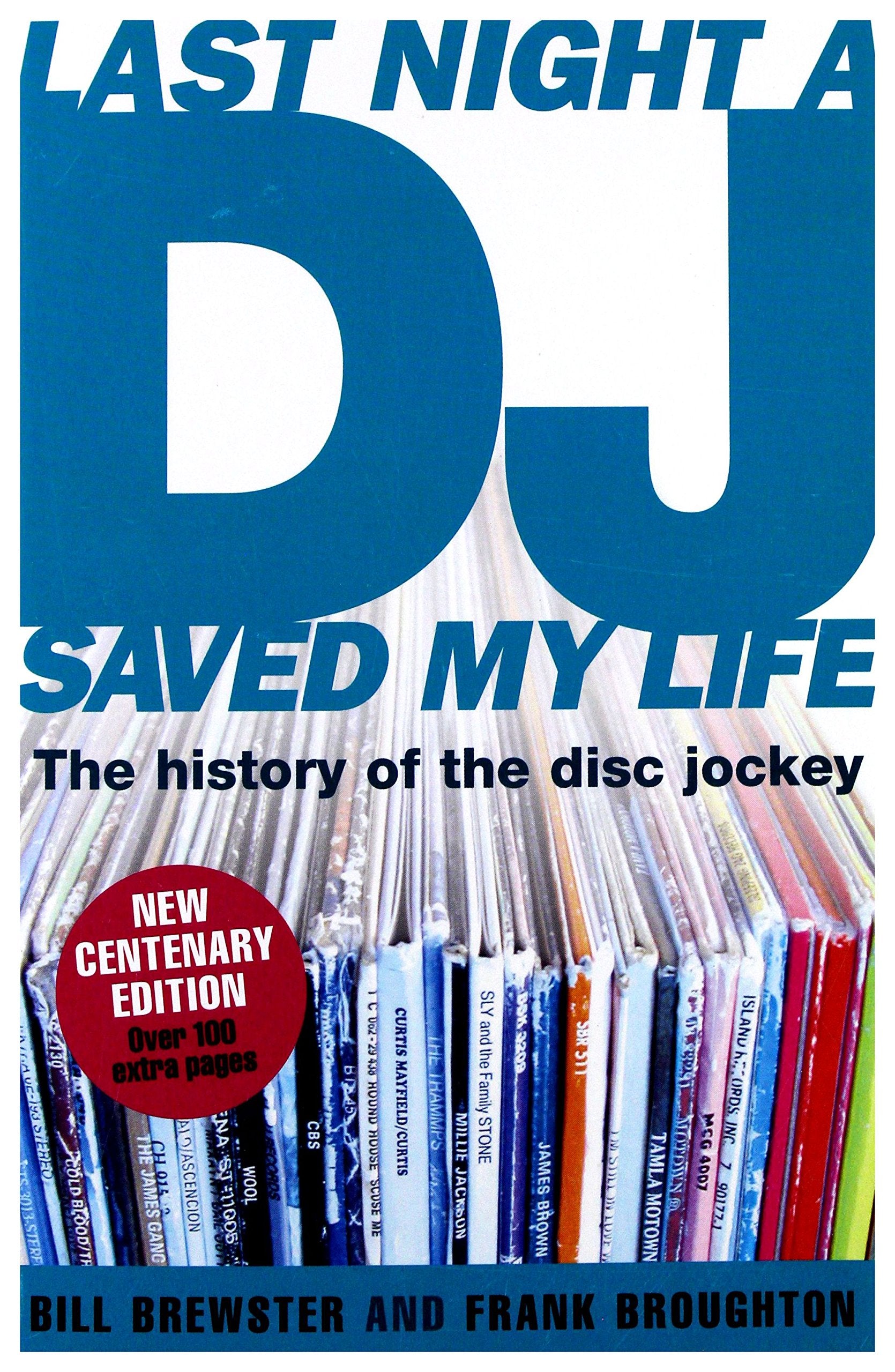 Last Night a DJ Saved My Life the Histor Books
