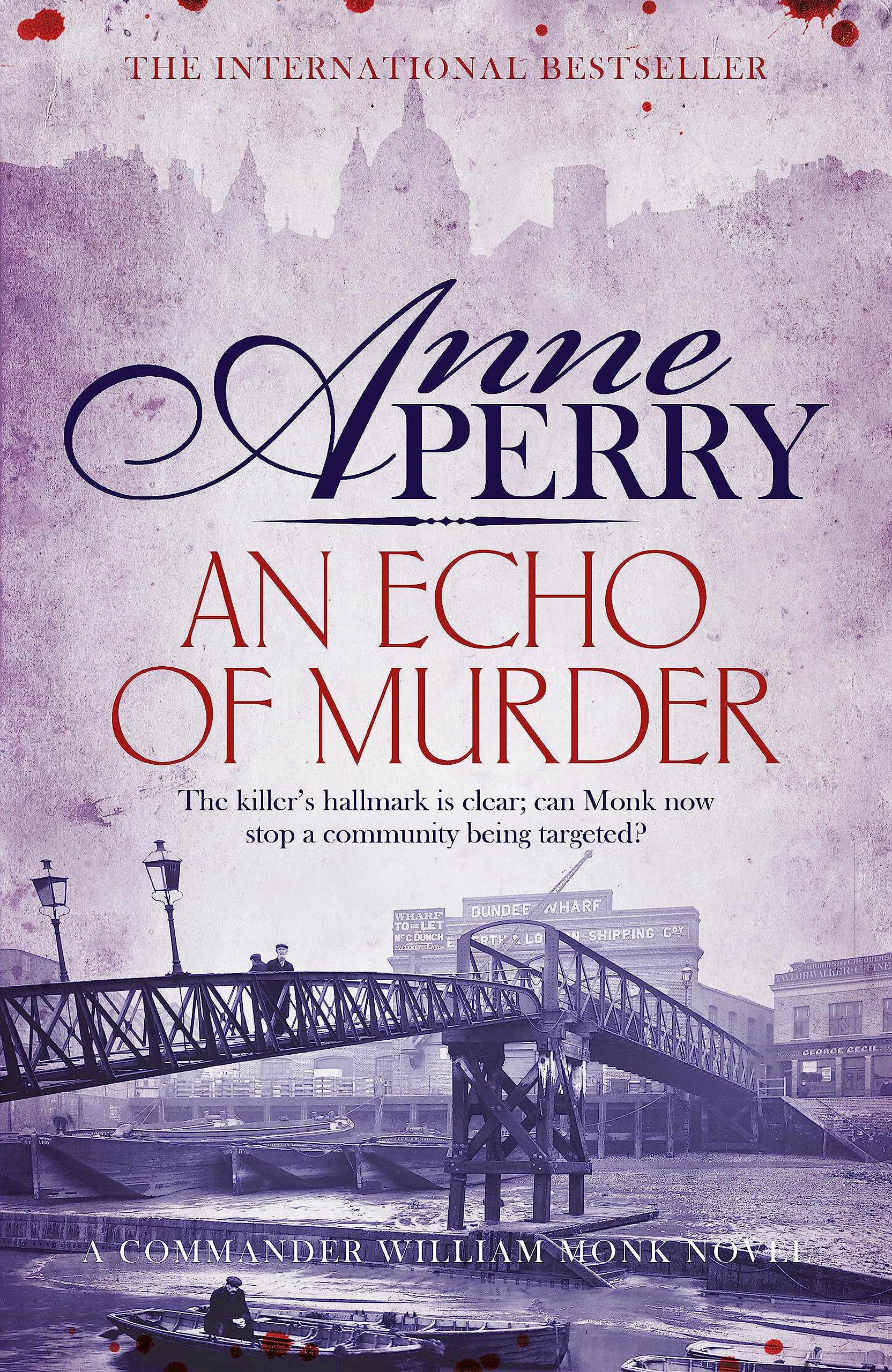 An Echo of Murder (William Monk Mystery, Book 23): A thrilling journey into the dark streets of Victorian London Action & Adventure