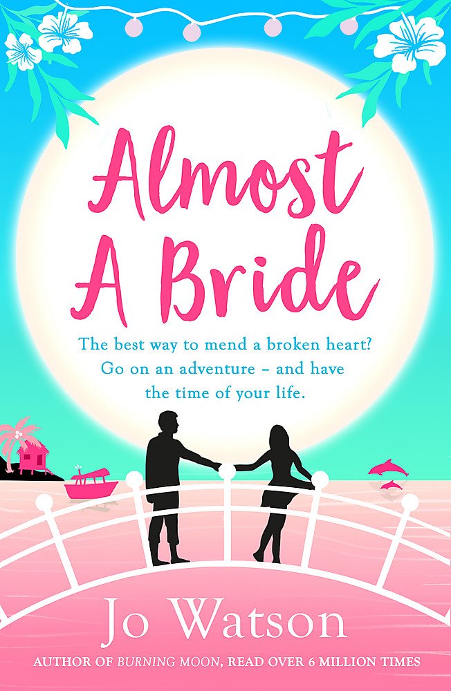 Almost a Bride: The funniest rom-com you'll read this year! (Destination Love) Humour & Satire