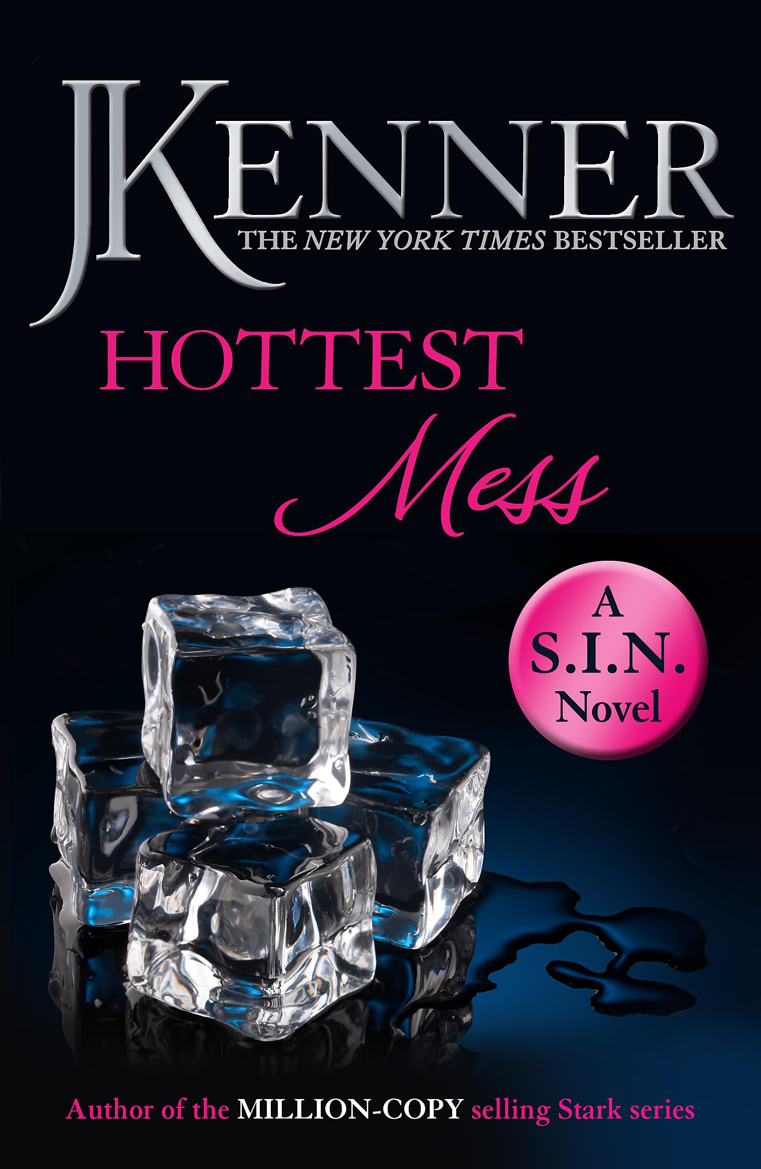 Hottest Mess: Dirtiest 2 (Stark/S.I.N.) Contemporary literature