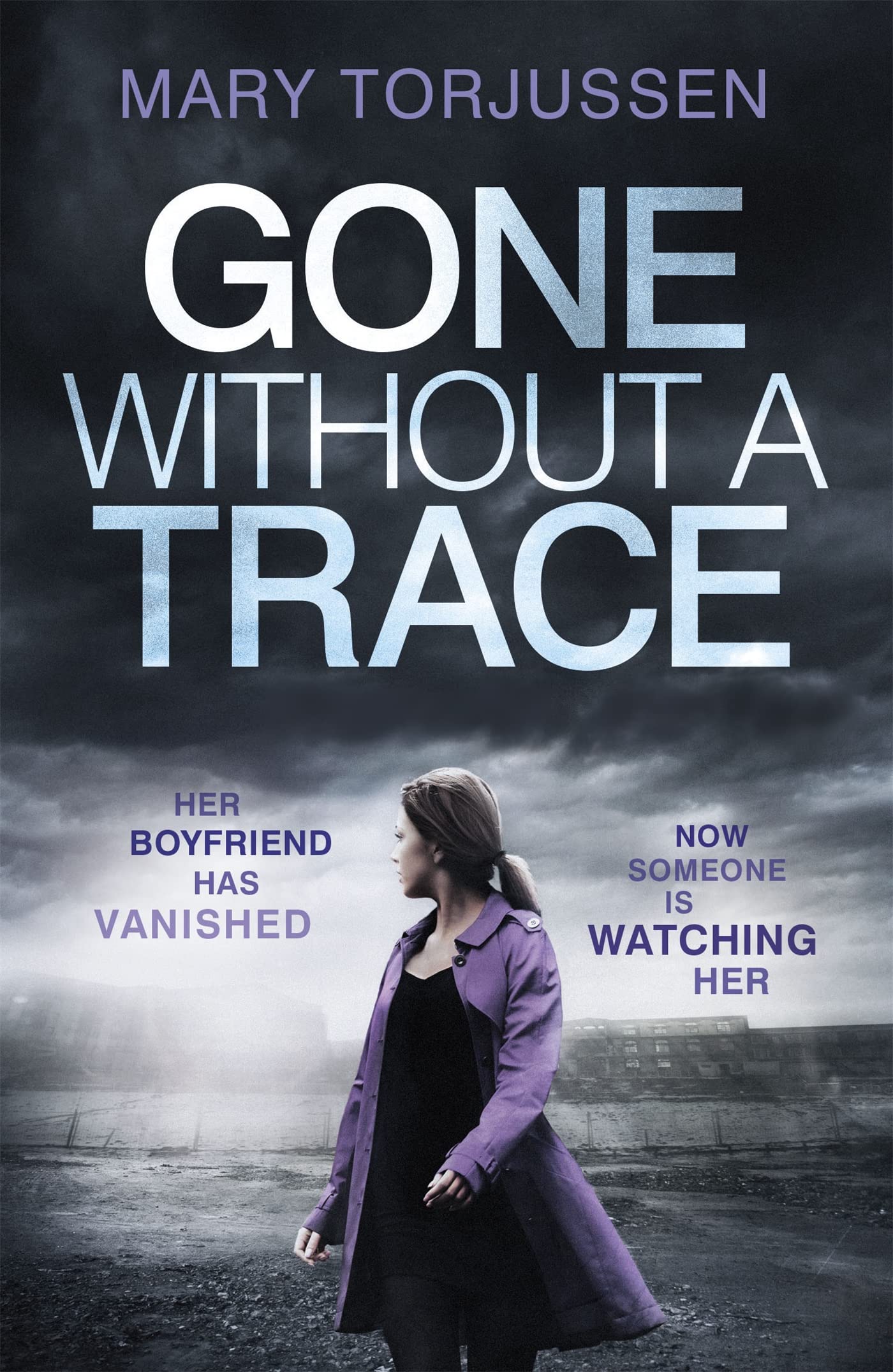 Gone Without A Trace: a gripping psychological thriller with a twist readers can't stop talking about Action & Adventure
