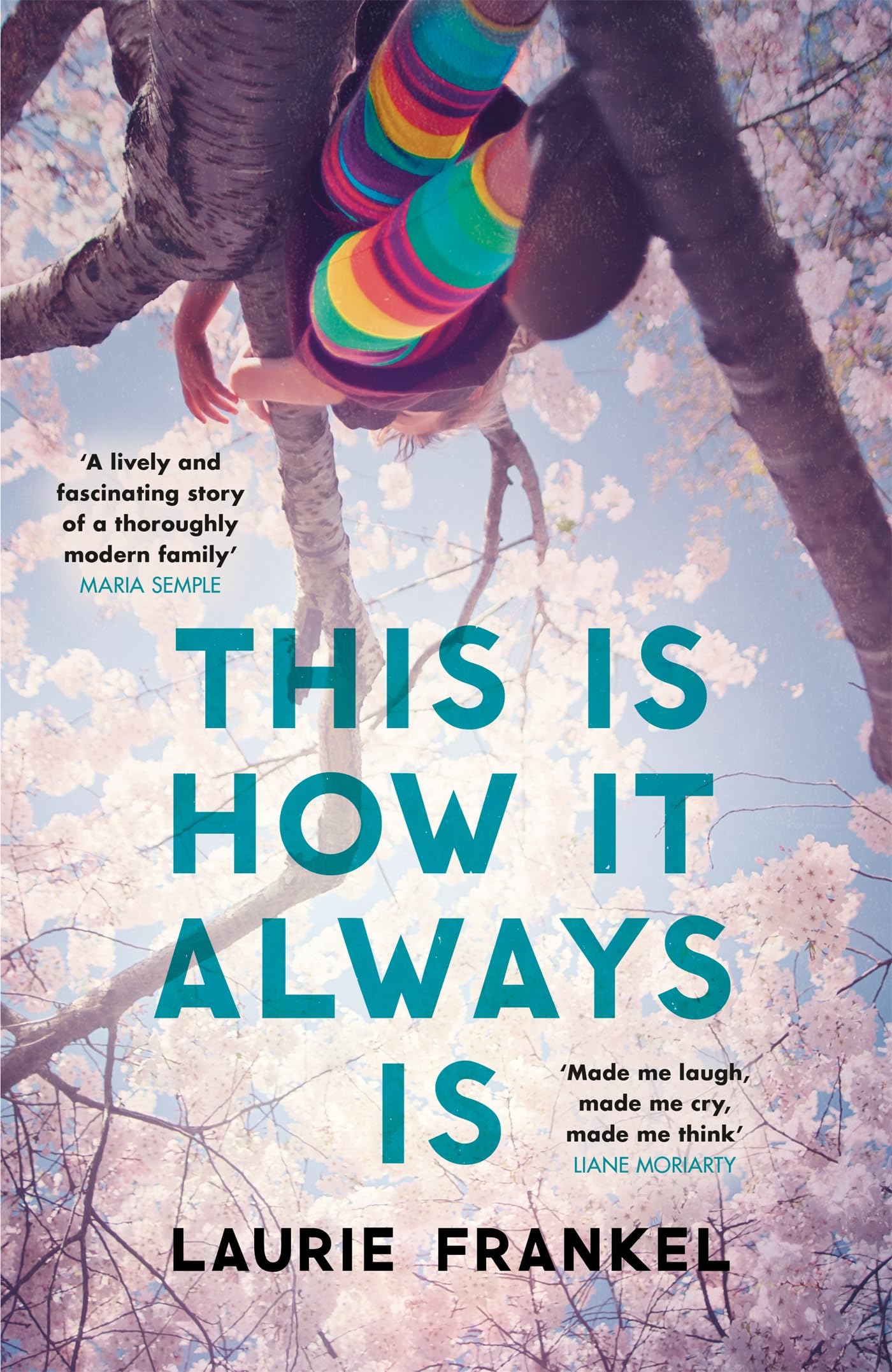This Is How It Always Is: The Reese Witherspoon Hello Sunshine Book Club Pick book