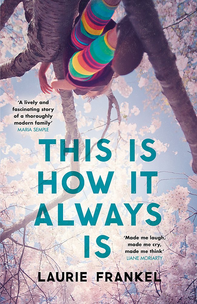 This Is How It Always Is: The Reese Witherspoon Hello Sunshine Book Club Pick LGBTQ+