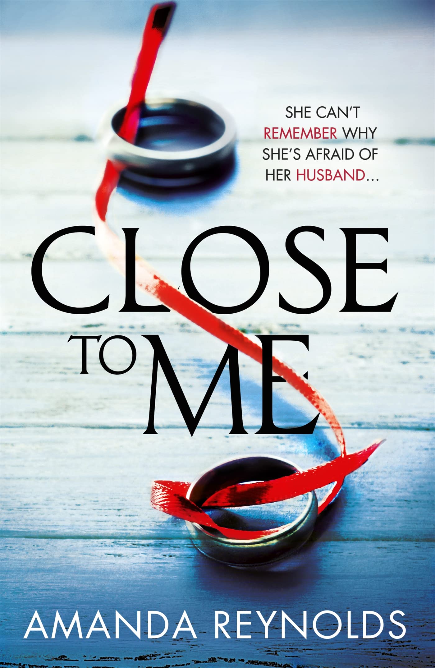 Close To Me: A incredibly gripping and emotional thriller: Now a major TV series Action & Adventure