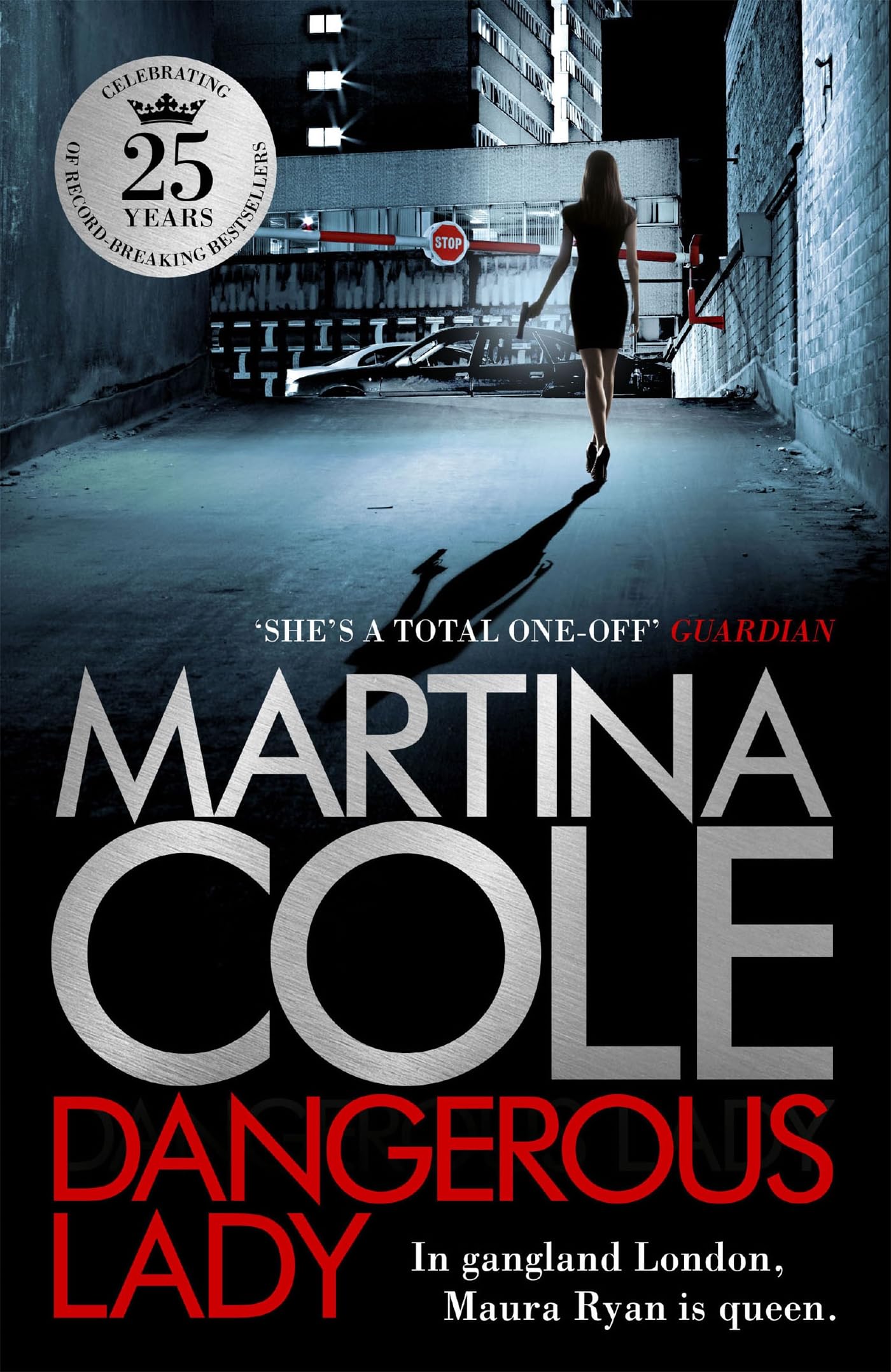 Dangerous Lady: A gritty thriller about the toughest woman in London's criminal underworld Contemporary literature