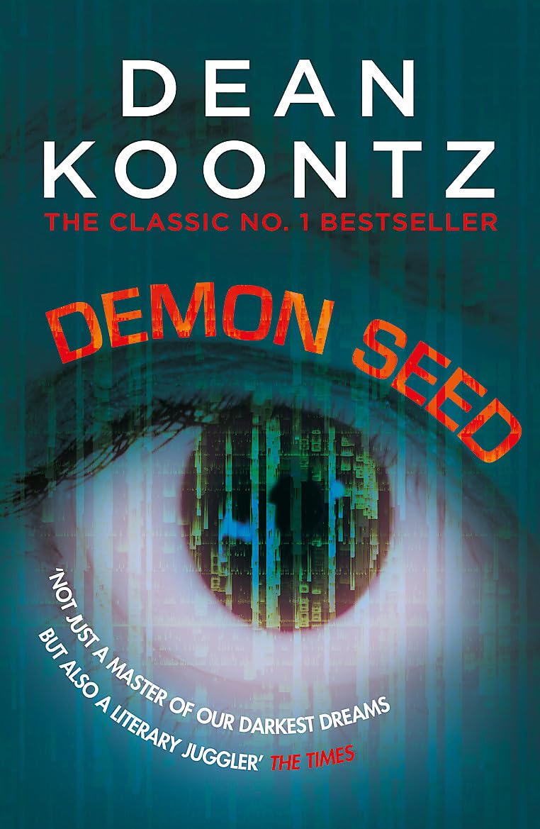Demon Seed: A novel of horror and complexity that grips the imagination Contemporary literature
