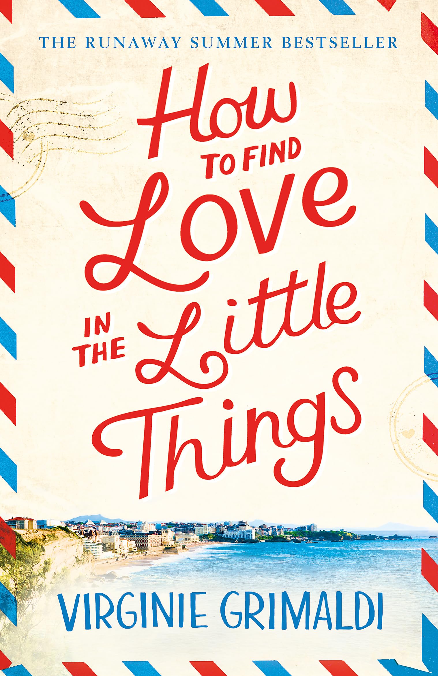 How to Find Love in the Little Things: the uplifting novel that will make you grab life with both hands Contemporary literature