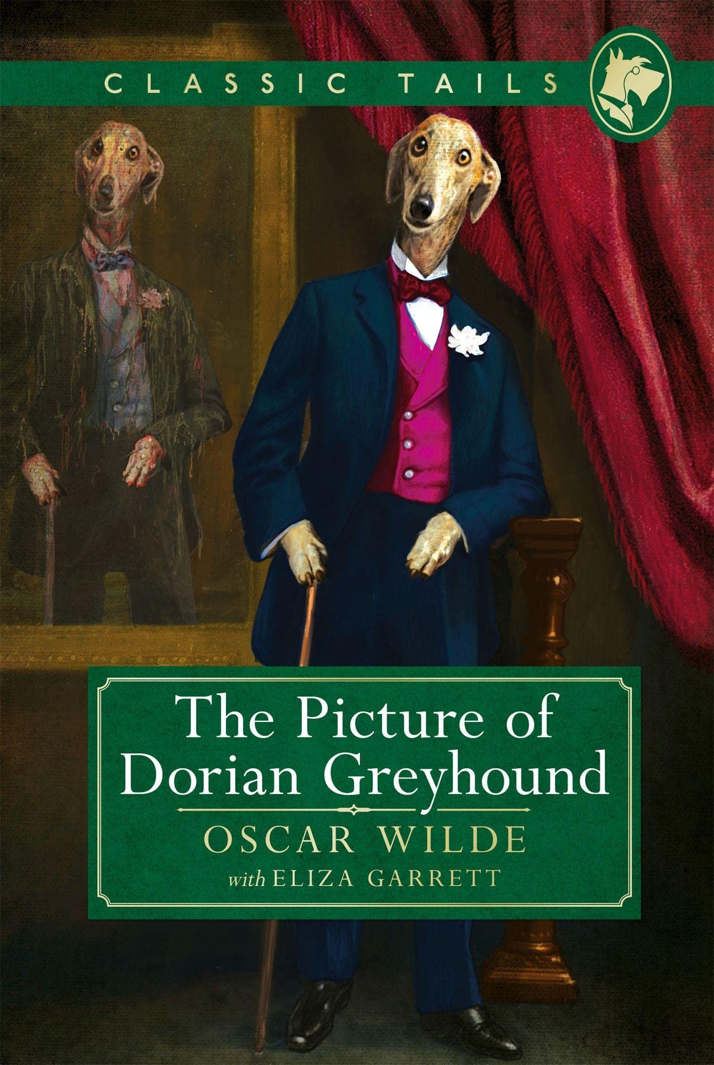 The Picture of Dorian Greyhound (Classic Tails 4) book