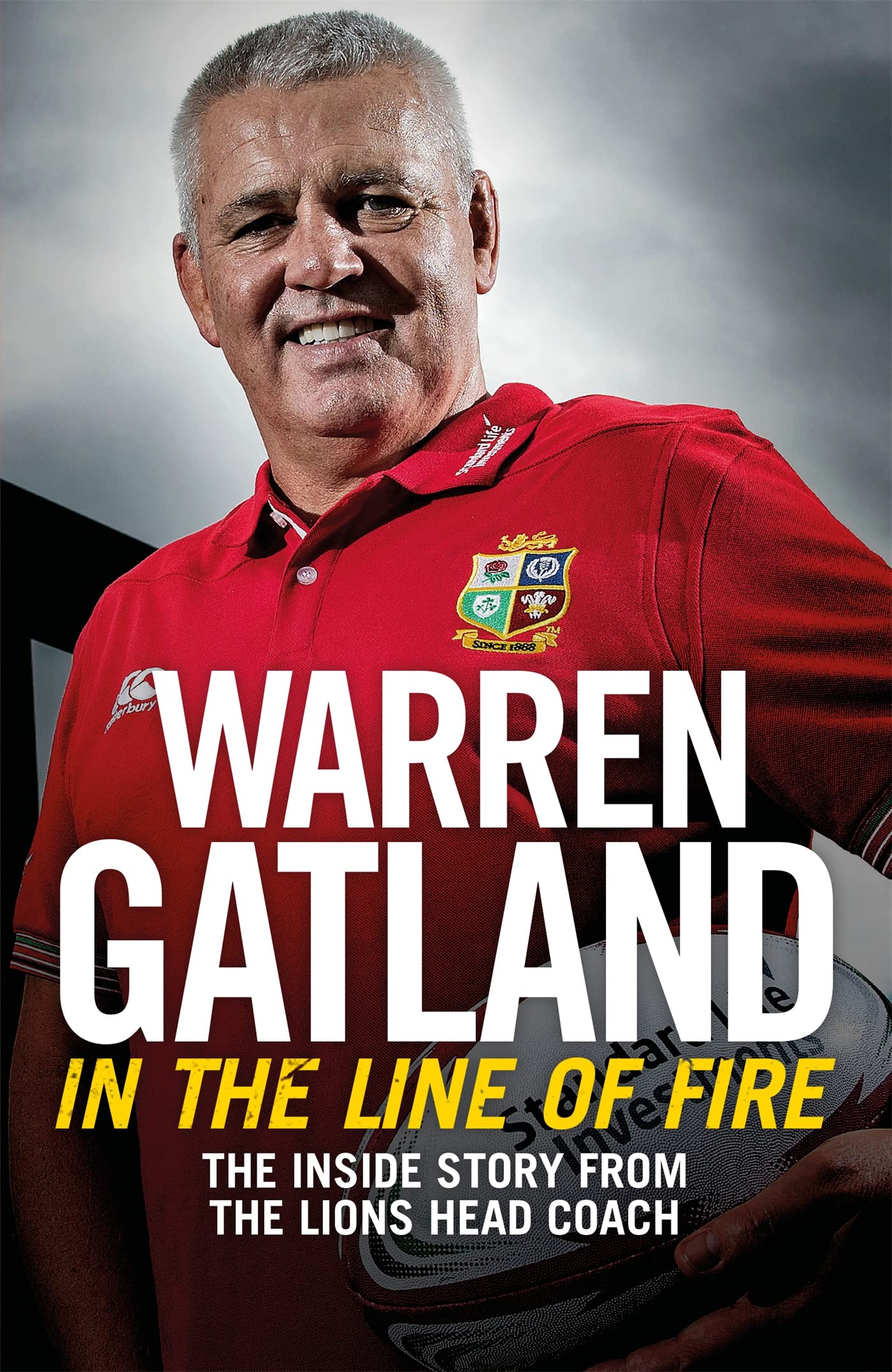 In the Line of Fire: The Inside Story from the Lions Head Coach: Warren Gatland Contemporary literature