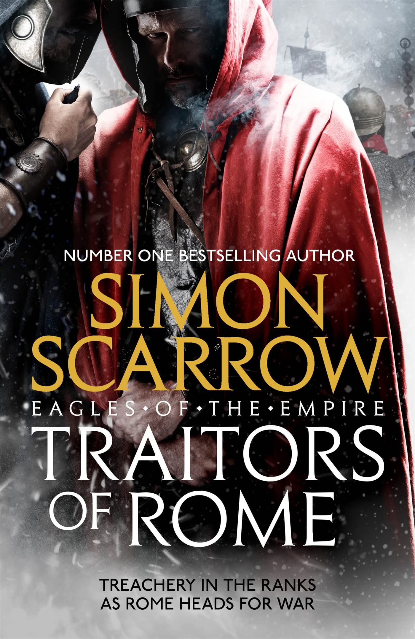 Traitors of Rome: Roman army heroes Cato and Macro face treachery in the ranks (Eagles of the Empire, 18, Band 18) Contemporary literature Books