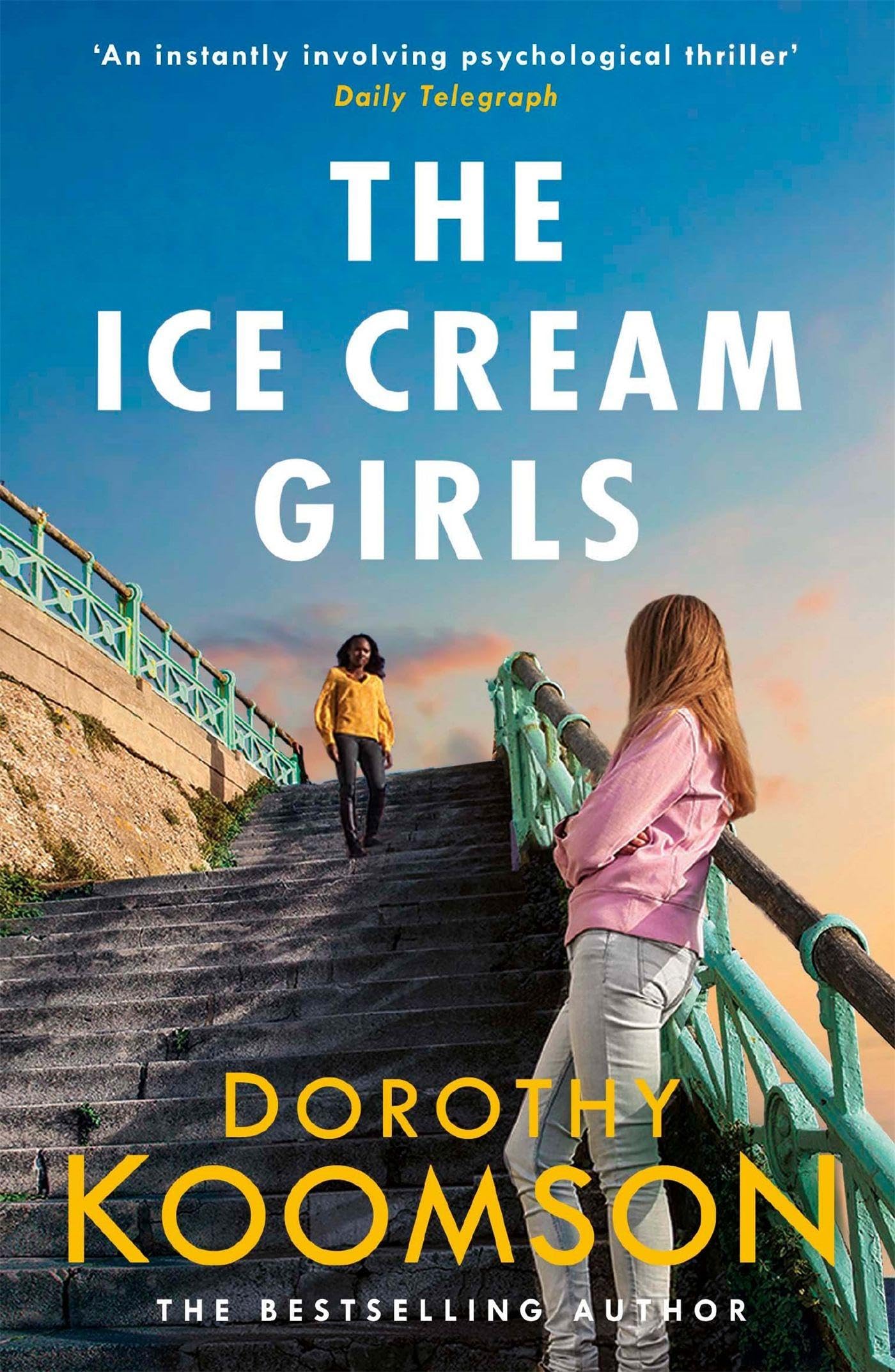 The Ice Cream Girls: a gripping psychological thriller from the bestselling author Action & Adventure