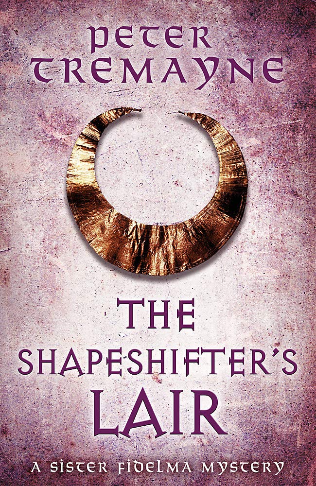 The Shapeshifter's Lair (Sister Fidelma Mysteries Book 31) Historical Fiction