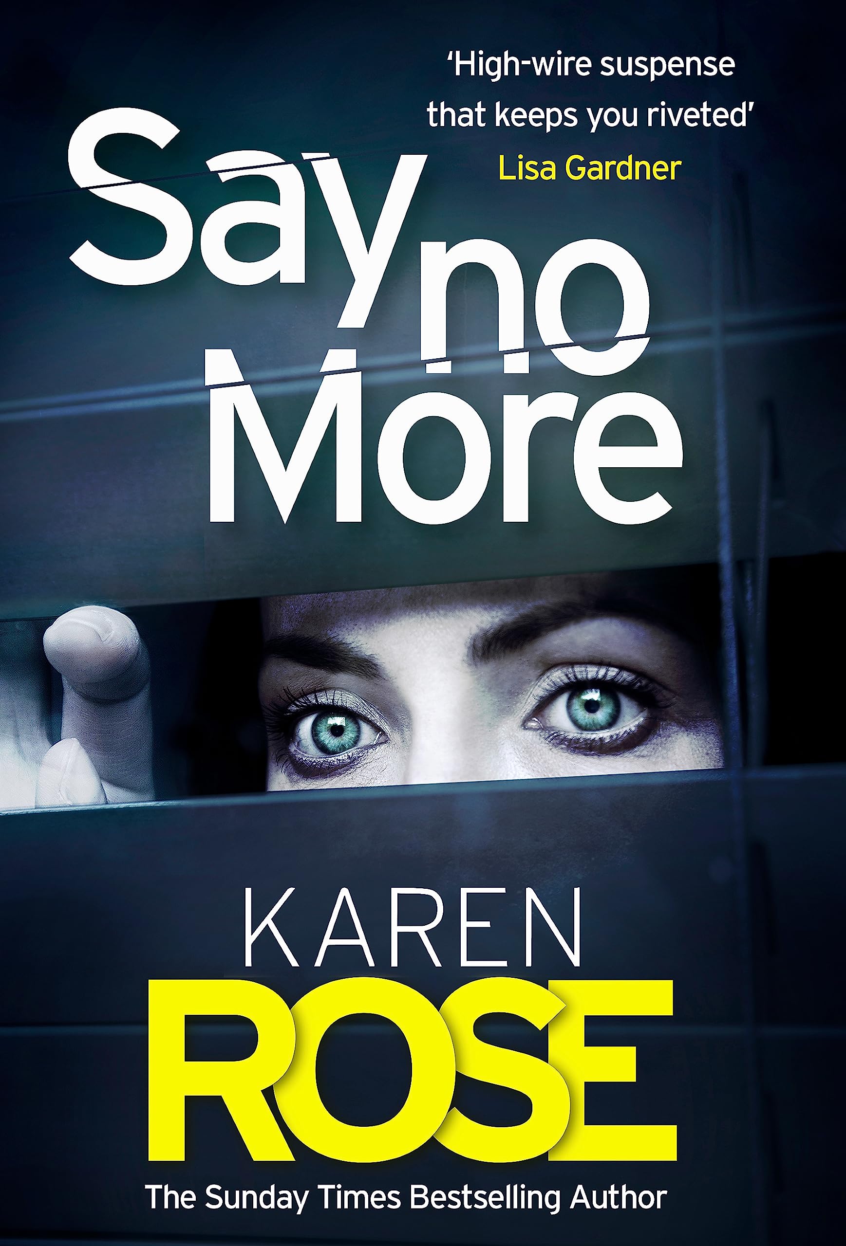 Say No More (The Sacramento Series Book 2): the heart-stopping thriller from the Sunday Times bestselling author Contemporary literature Books