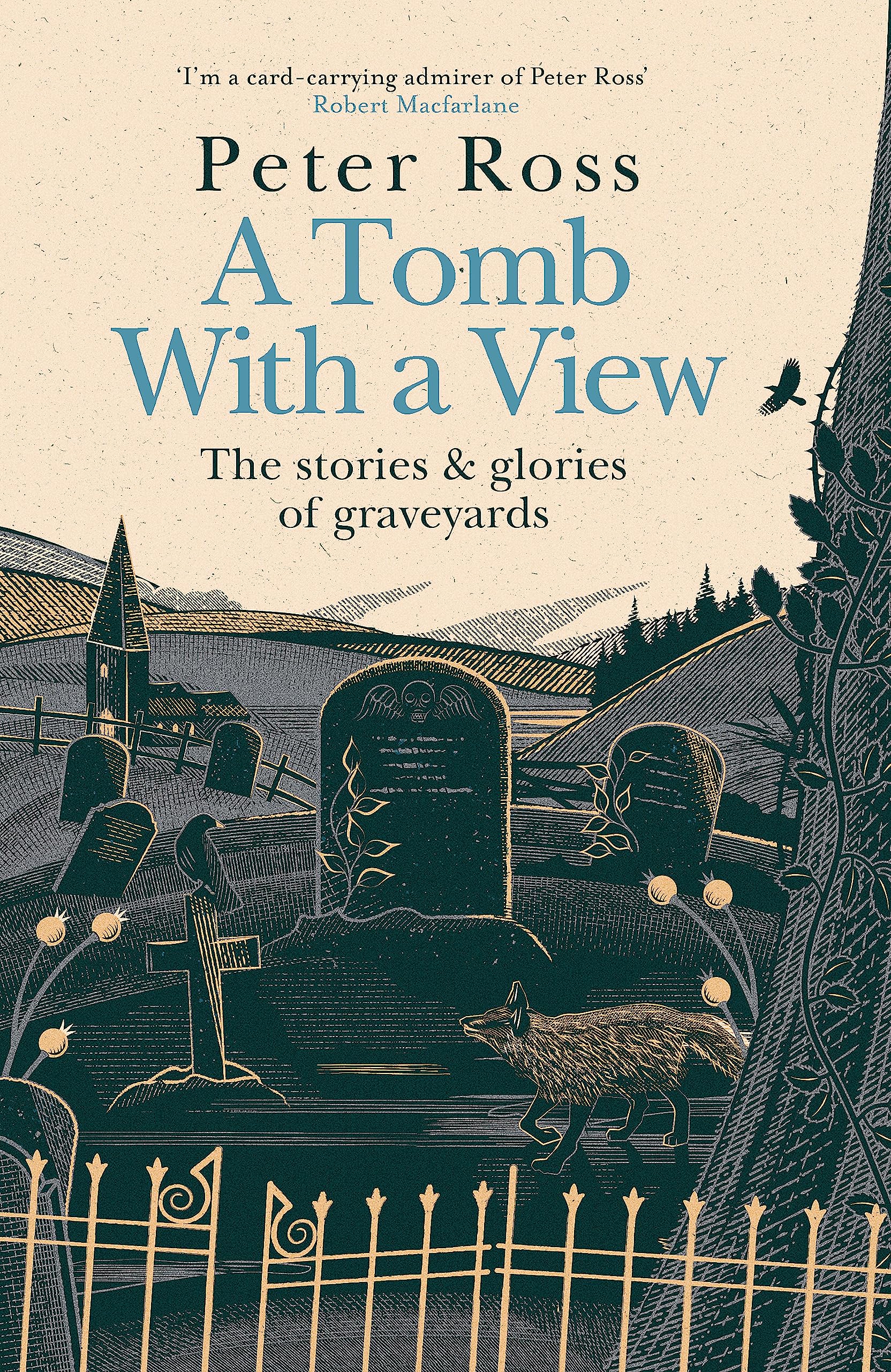 A Tomb With a View – The Stories & Glories of Graveyards: Scottish Non-fiction Book of the Year 2021 Death & Mourning