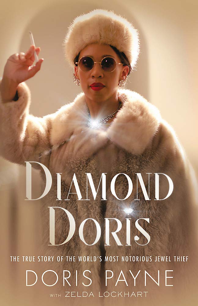 Diamond Doris: The True Story of the World’s Most Notorious Jewel Thief book