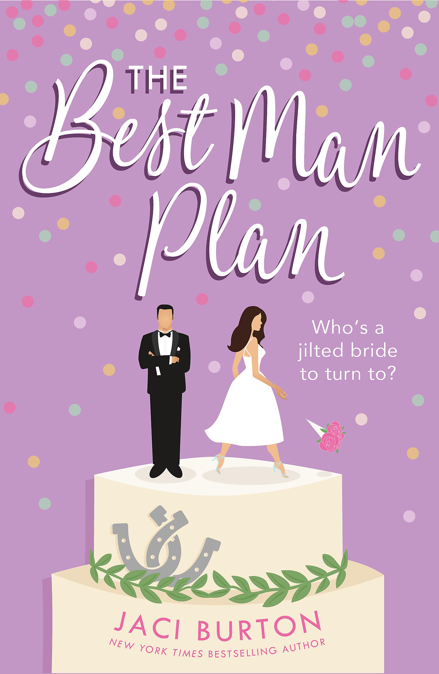 The Best Man Plan: A 'sweet and hot friends-to-lovers story' set in a gorgeous vineyard! (Boots and Bouquets) Contemporary literature