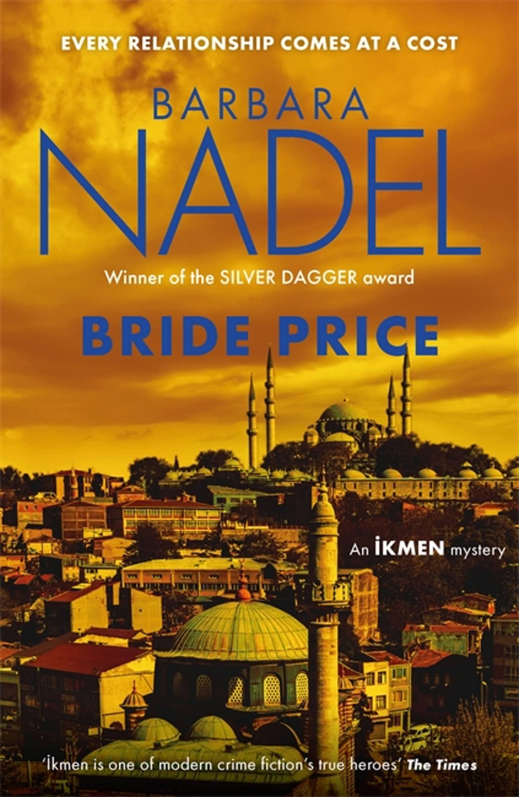 Bride Price (Inspector Ikmen Mystery 24): Inspiration for THE TURKISH DETECTIVE, BBC Two's sensational new crime drama book